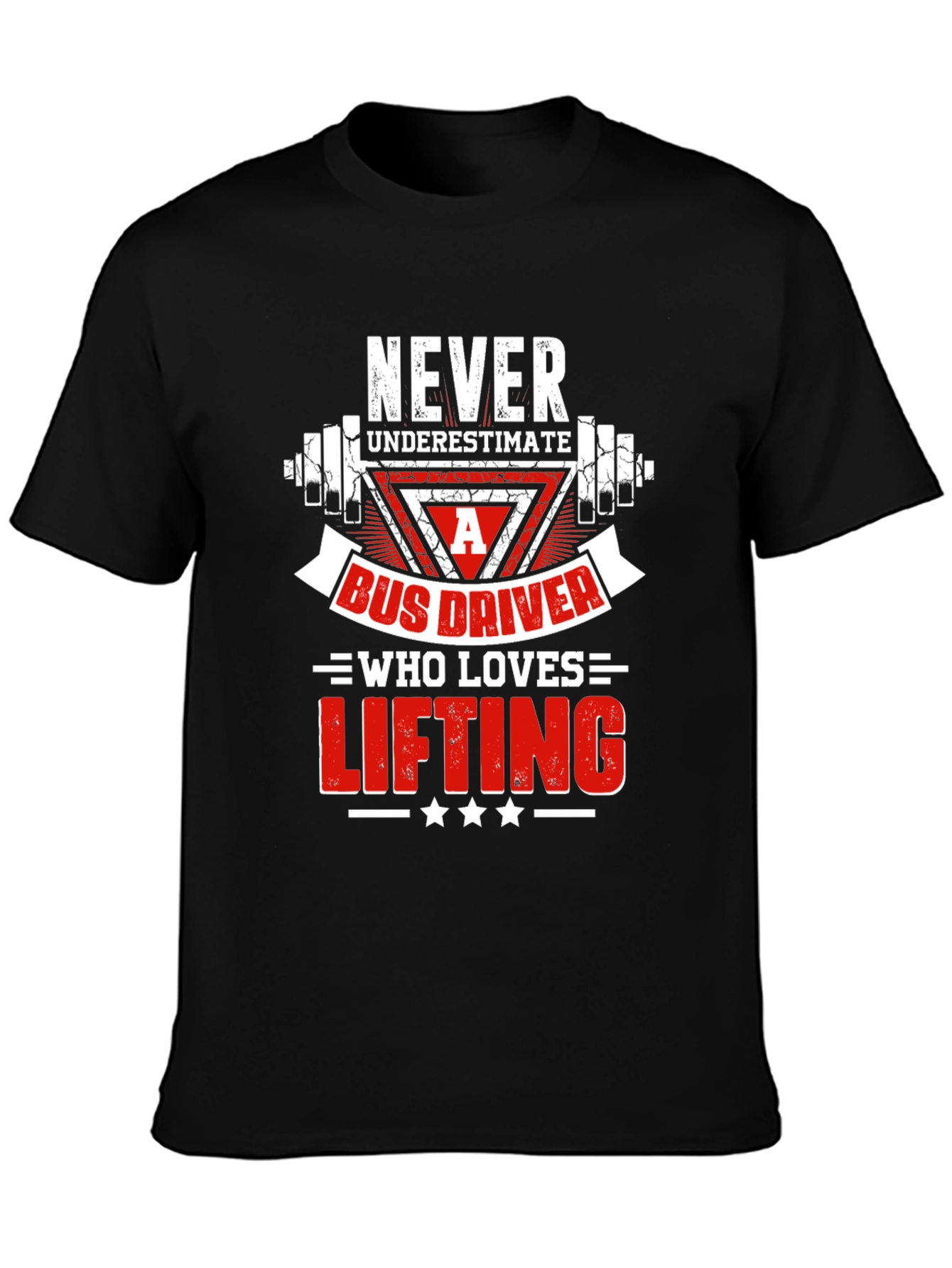 Bus Driver Lifting T-Shirt - Gym Humor Tee