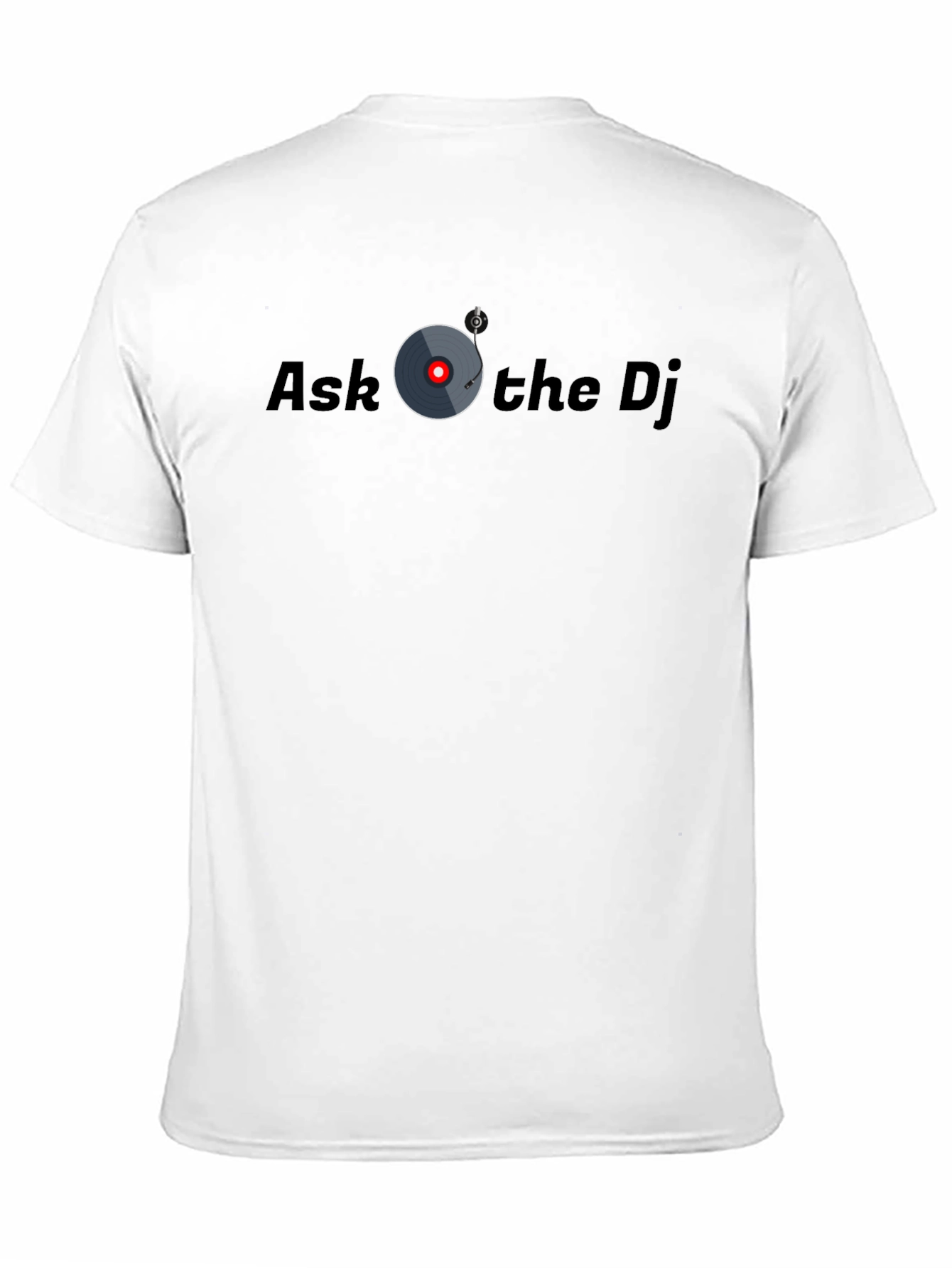 Ask the DJ Graphic Tee - Music Lover T-Shirt