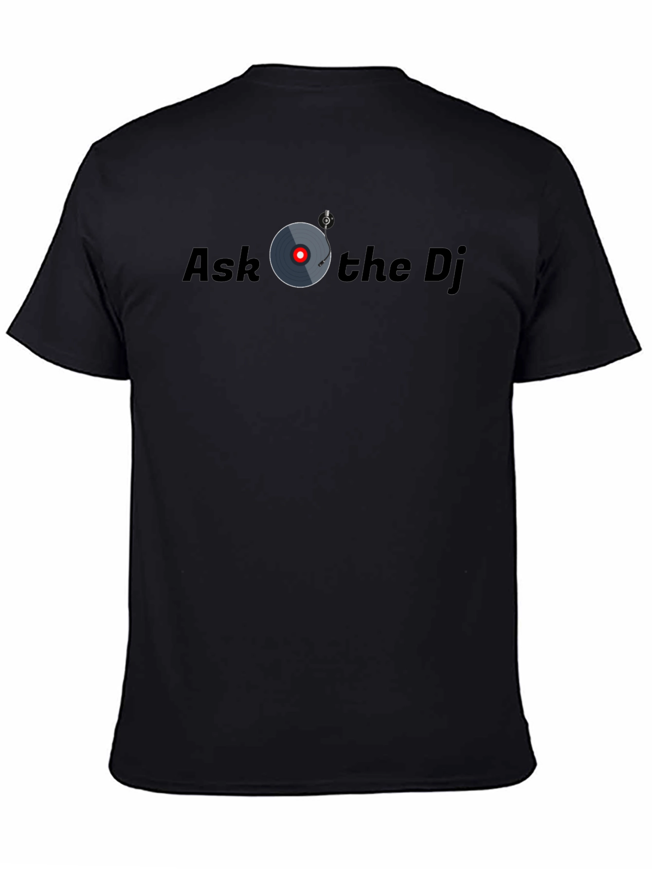 Ask the DJ Graphic Tee - Music Lover T-Shirt