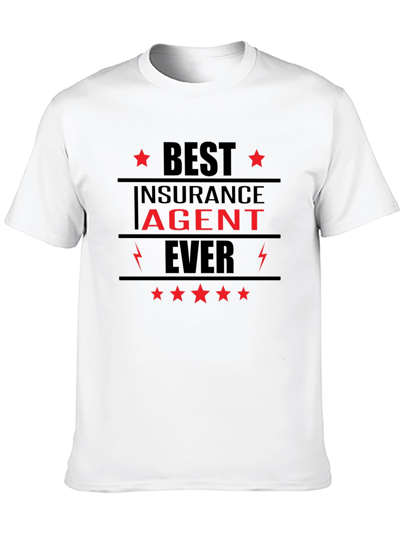 Best Insurance Agent Ever Graphic T-Shirt