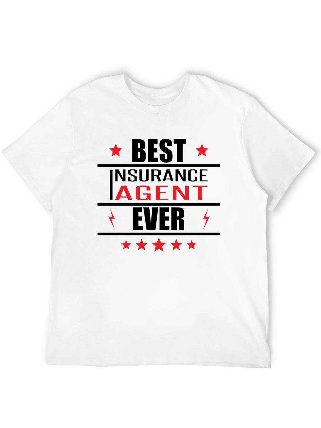 Best Insurance Agent Ever Graphic T-Shirt