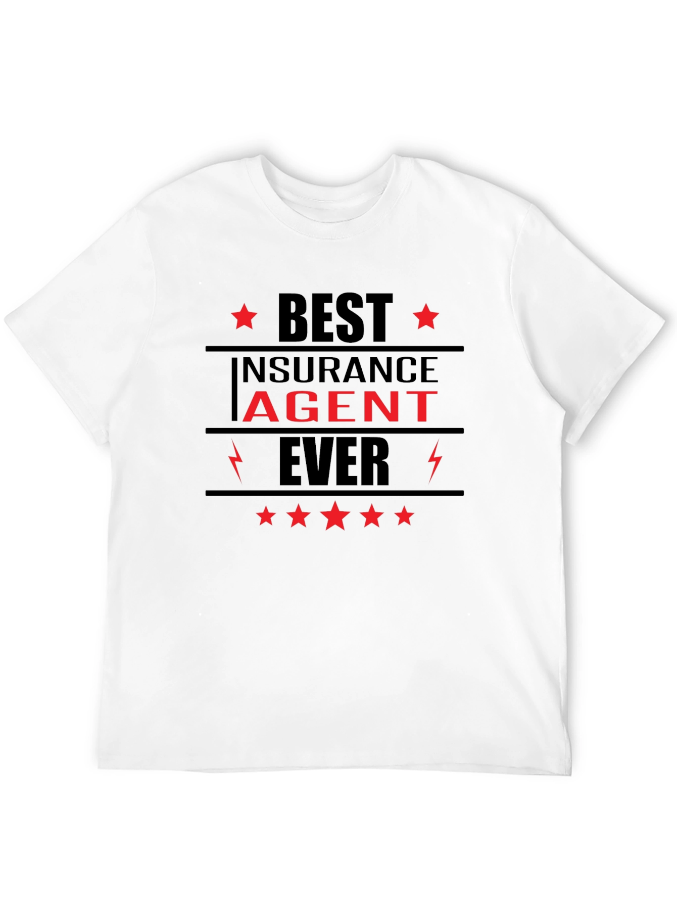 Best Insurance Agent Ever Graphic T-Shirt