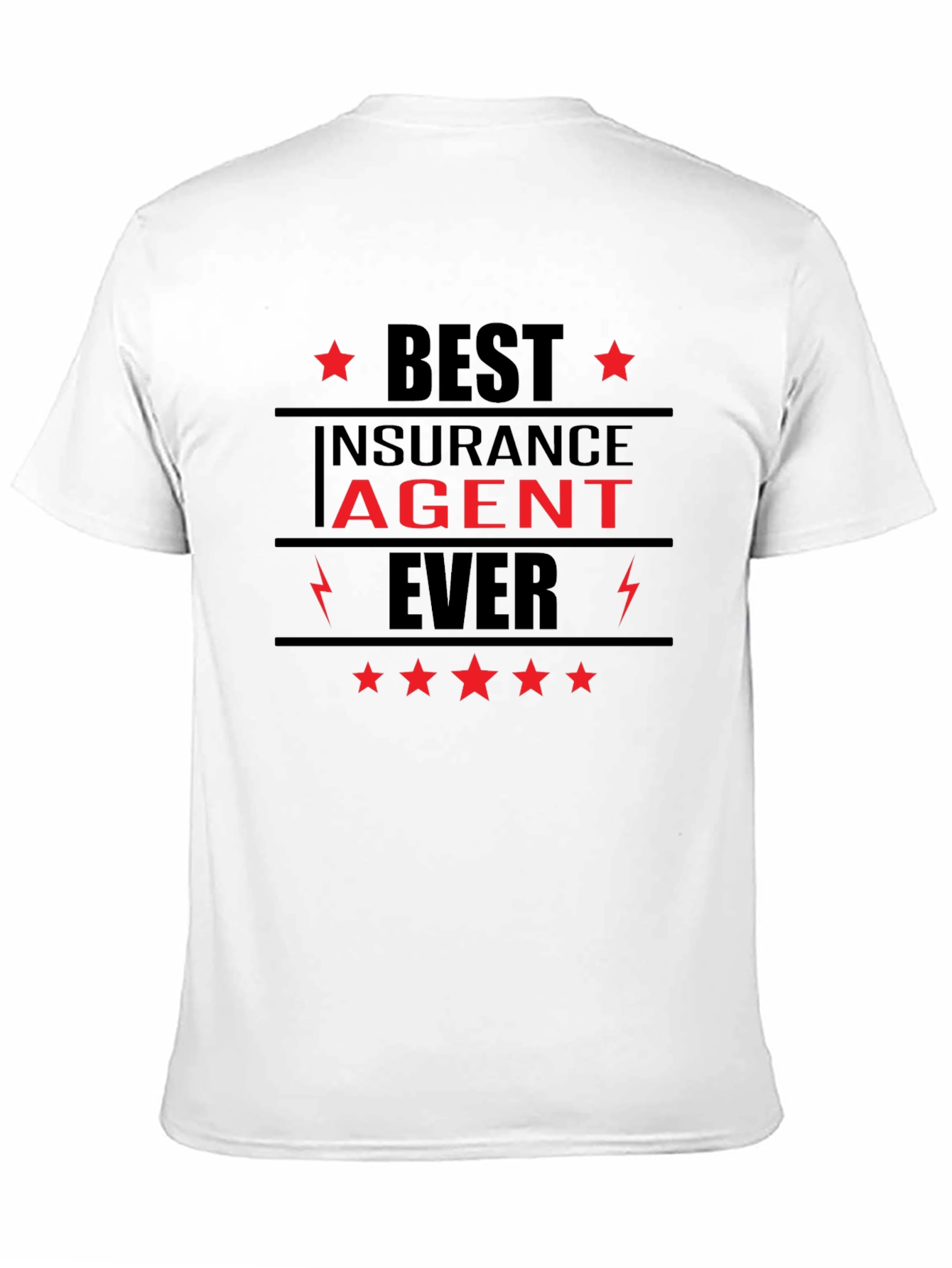 Best Insurance Agent Ever Graphic T-Shirt