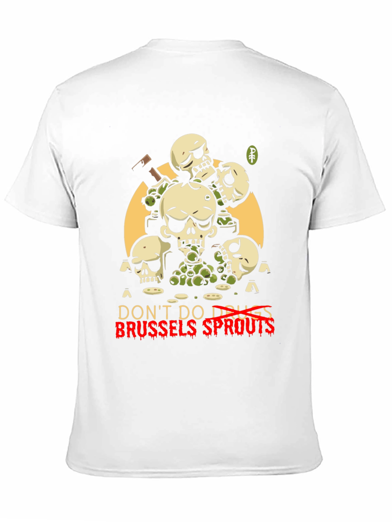 Dont Do Drugs Brussels Sprouts Graphic Tee