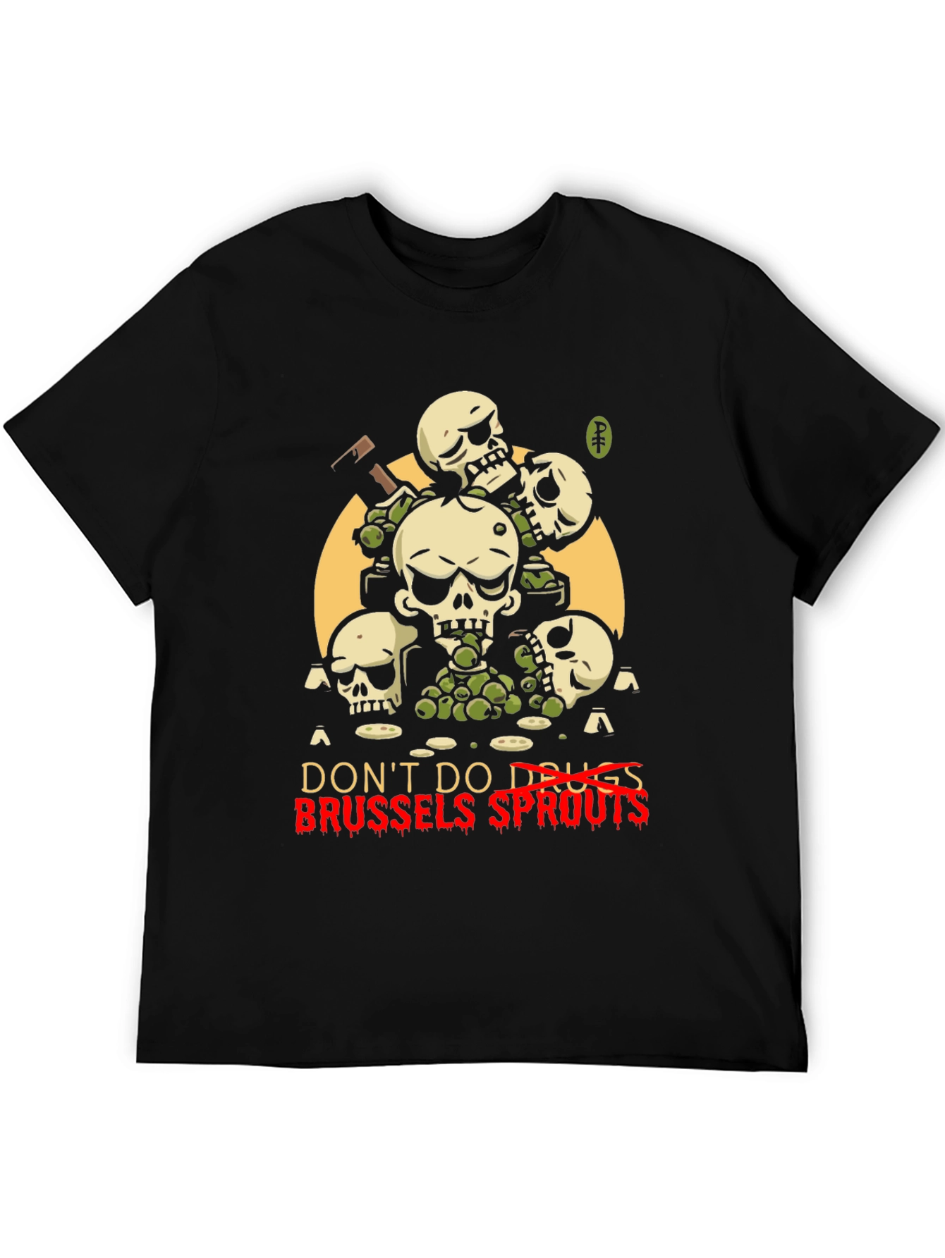 Dont Do Drugs Brussels Sprouts Graphic Tee