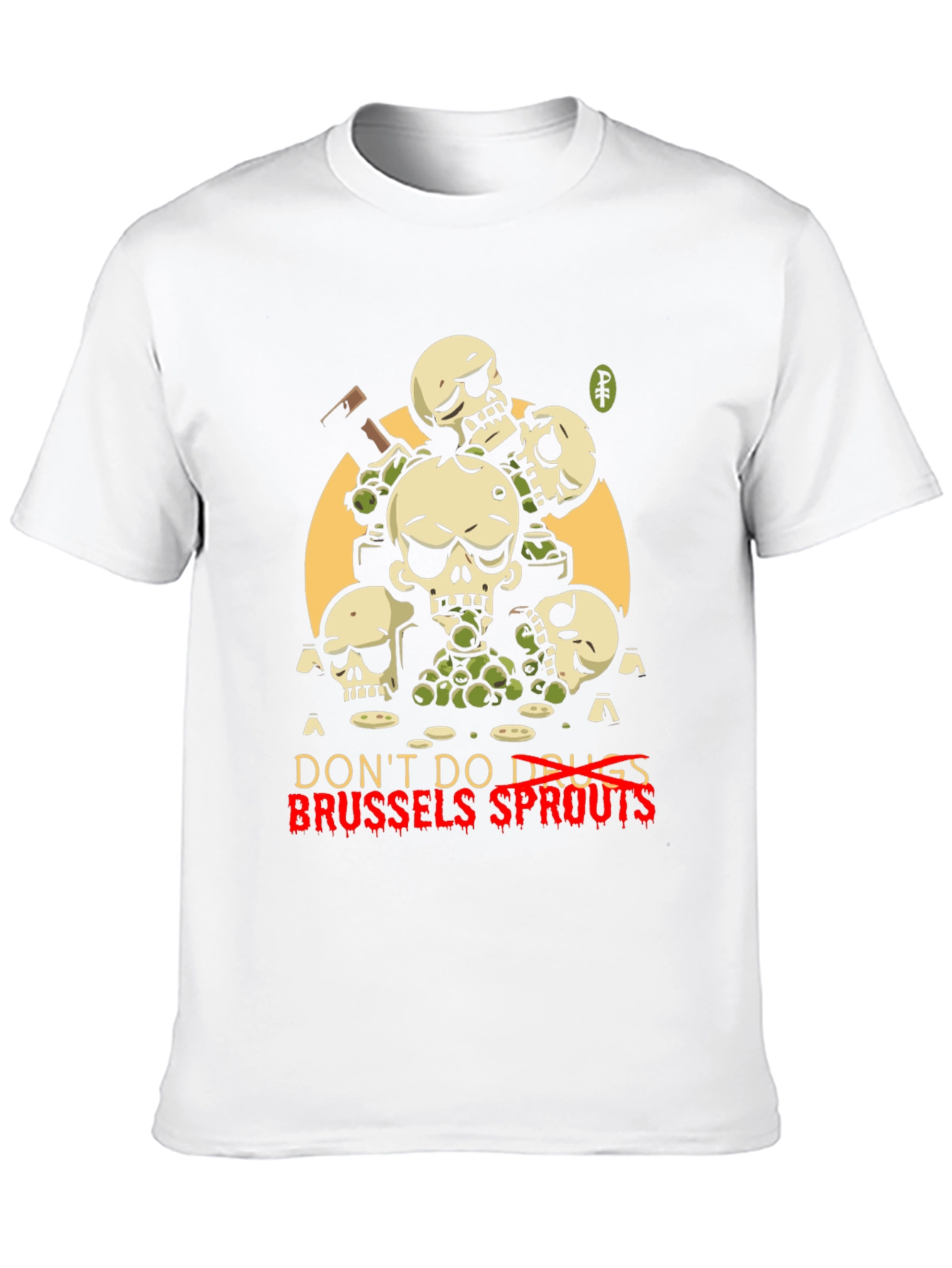 Dont Do Drugs Brussels Sprouts Graphic Tee