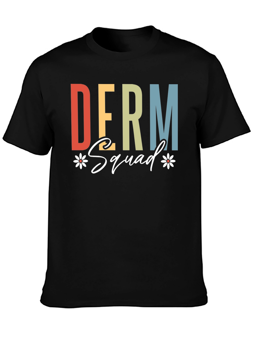 Derm Squad Tee - Cute Dermatology Shirt