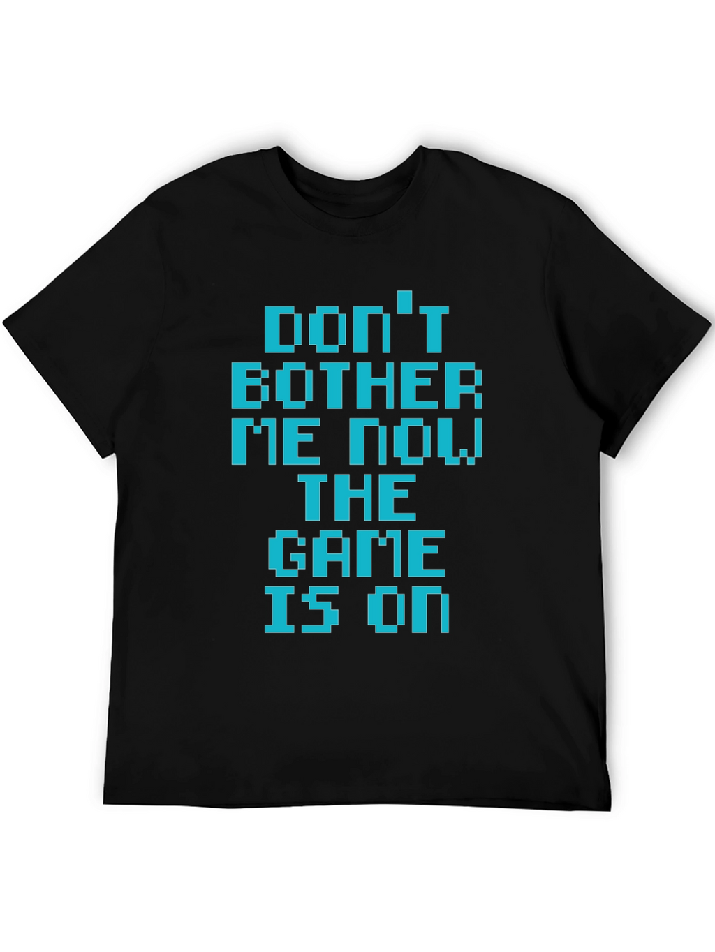 Dont Bother Me - Gamer T-Shirt