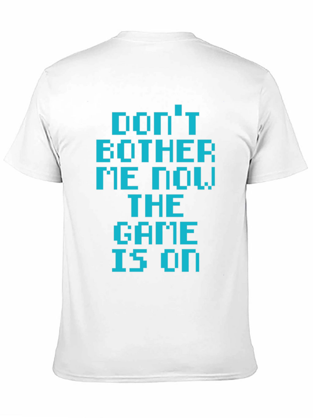 Dont Bother Me - Gamer T-Shirt