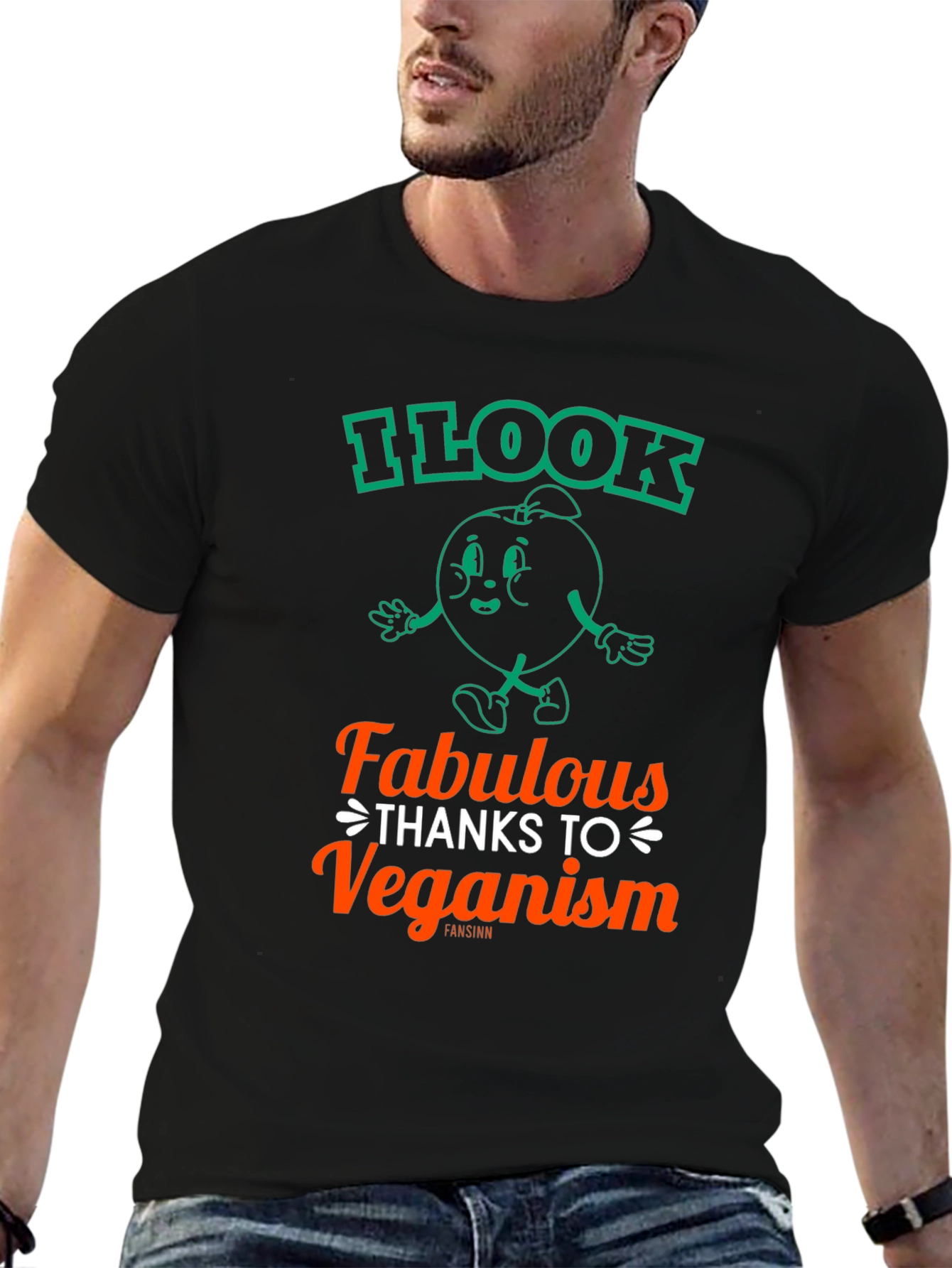 Veganism T-Shirt - I Look Fabulous