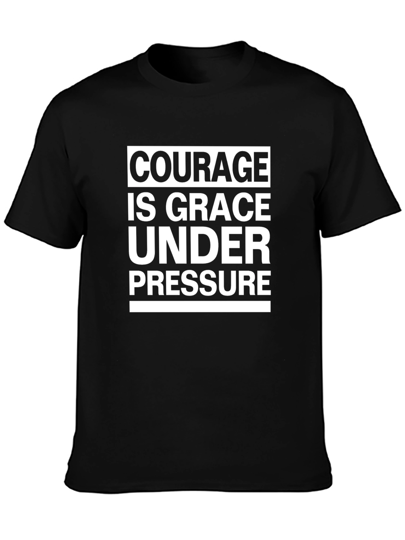 Courage is Grace Under Pressure T-Shirt - Black
