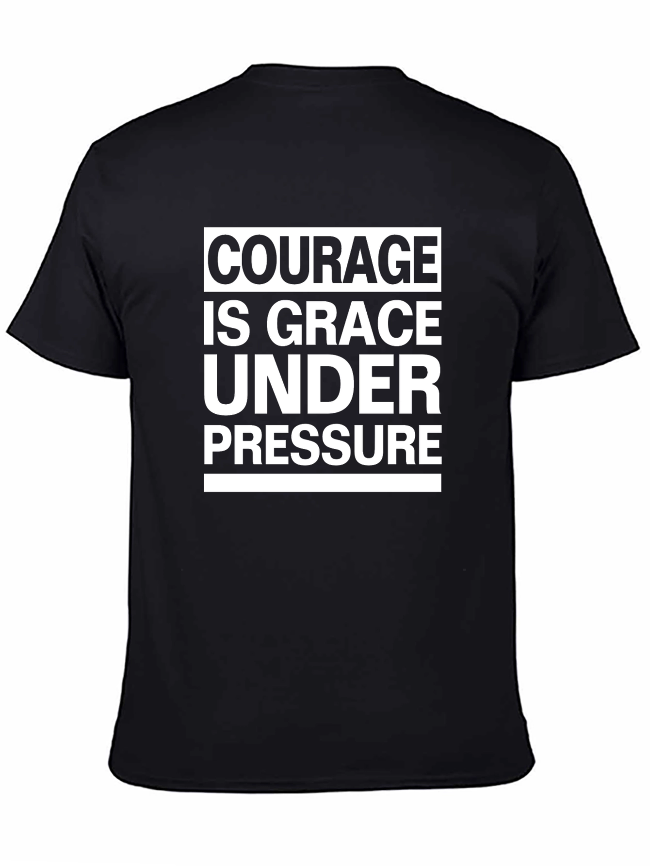 Courage is Grace Under Pressure T-Shirt - Black