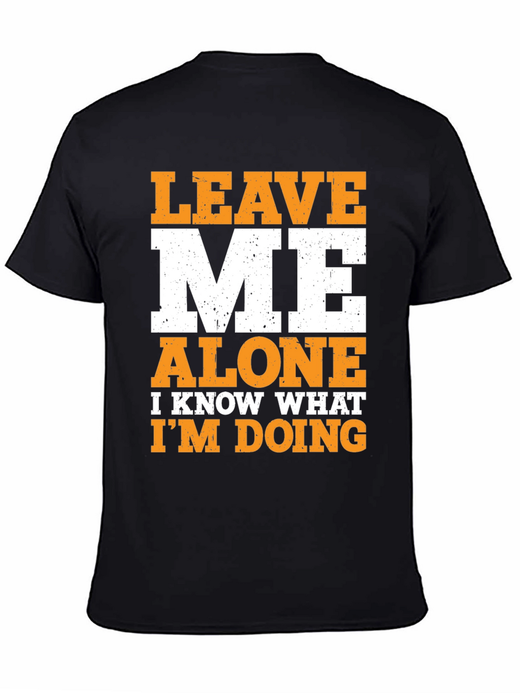 Leave Me Alone Graphic T-Shirt