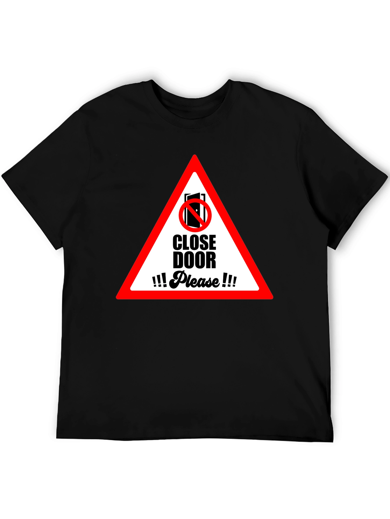 Close Door Please Graphic T-Shirt