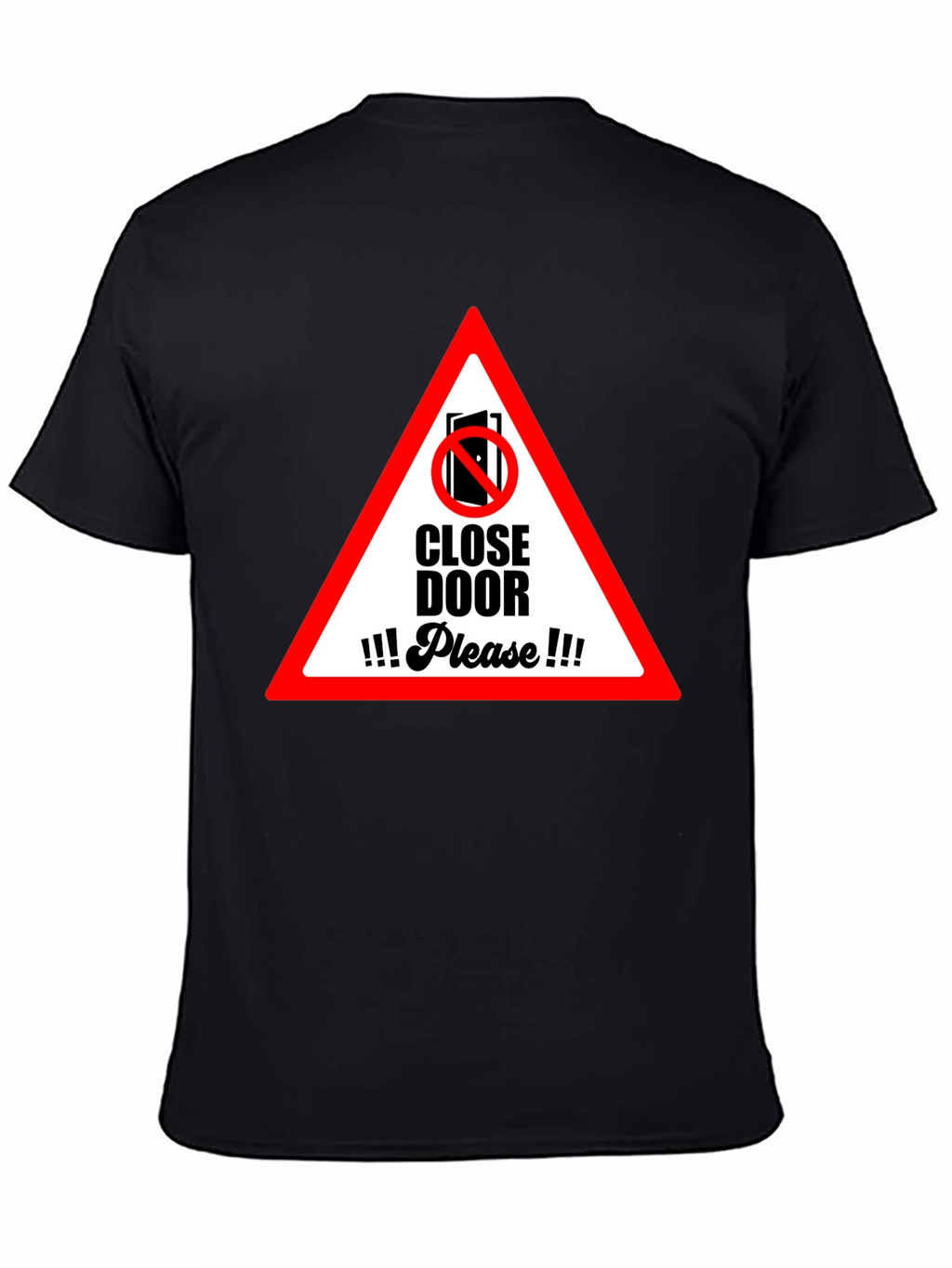Close Door Please Graphic T-Shirt