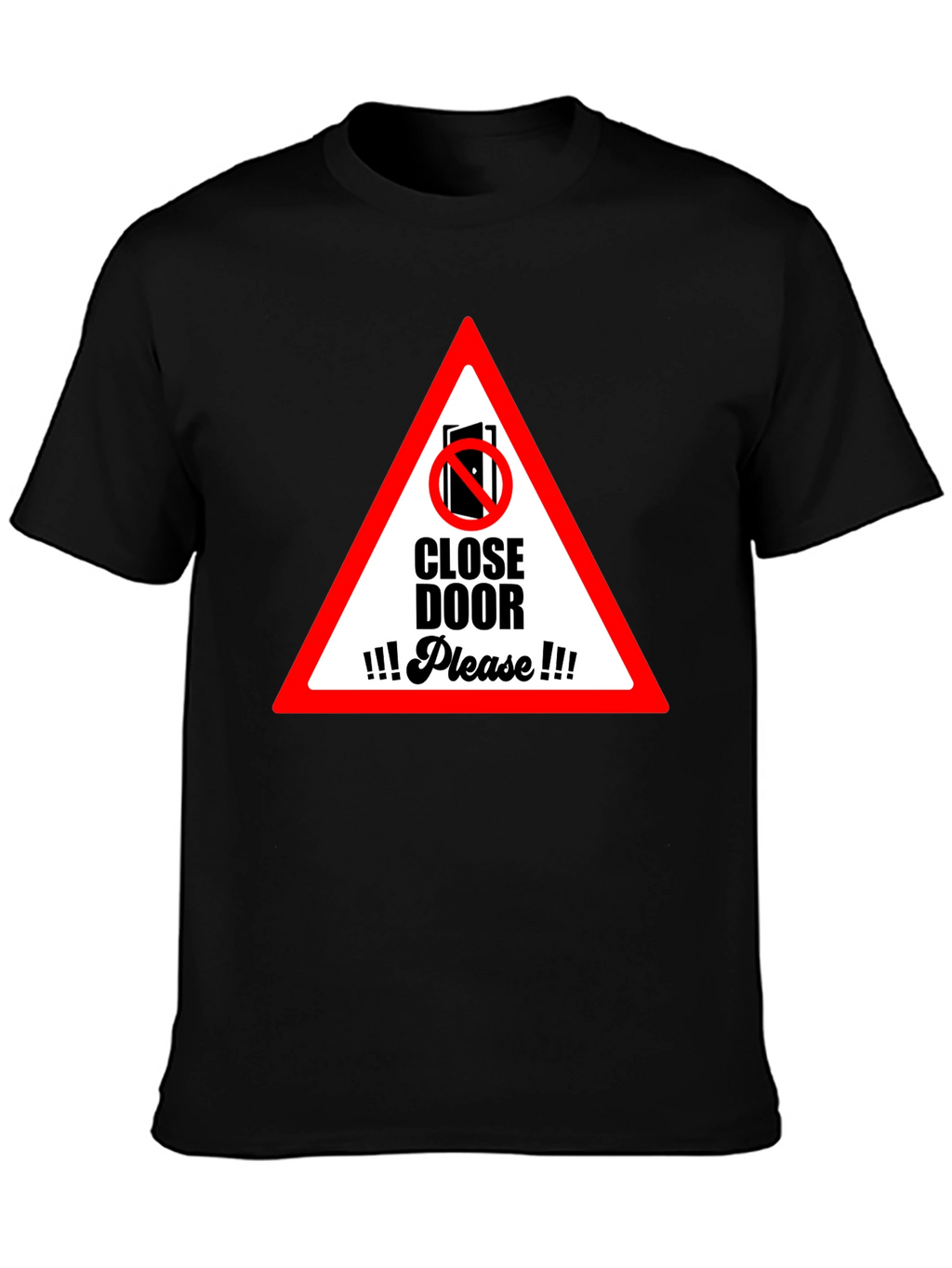 Close Door Please Graphic T-Shirt
