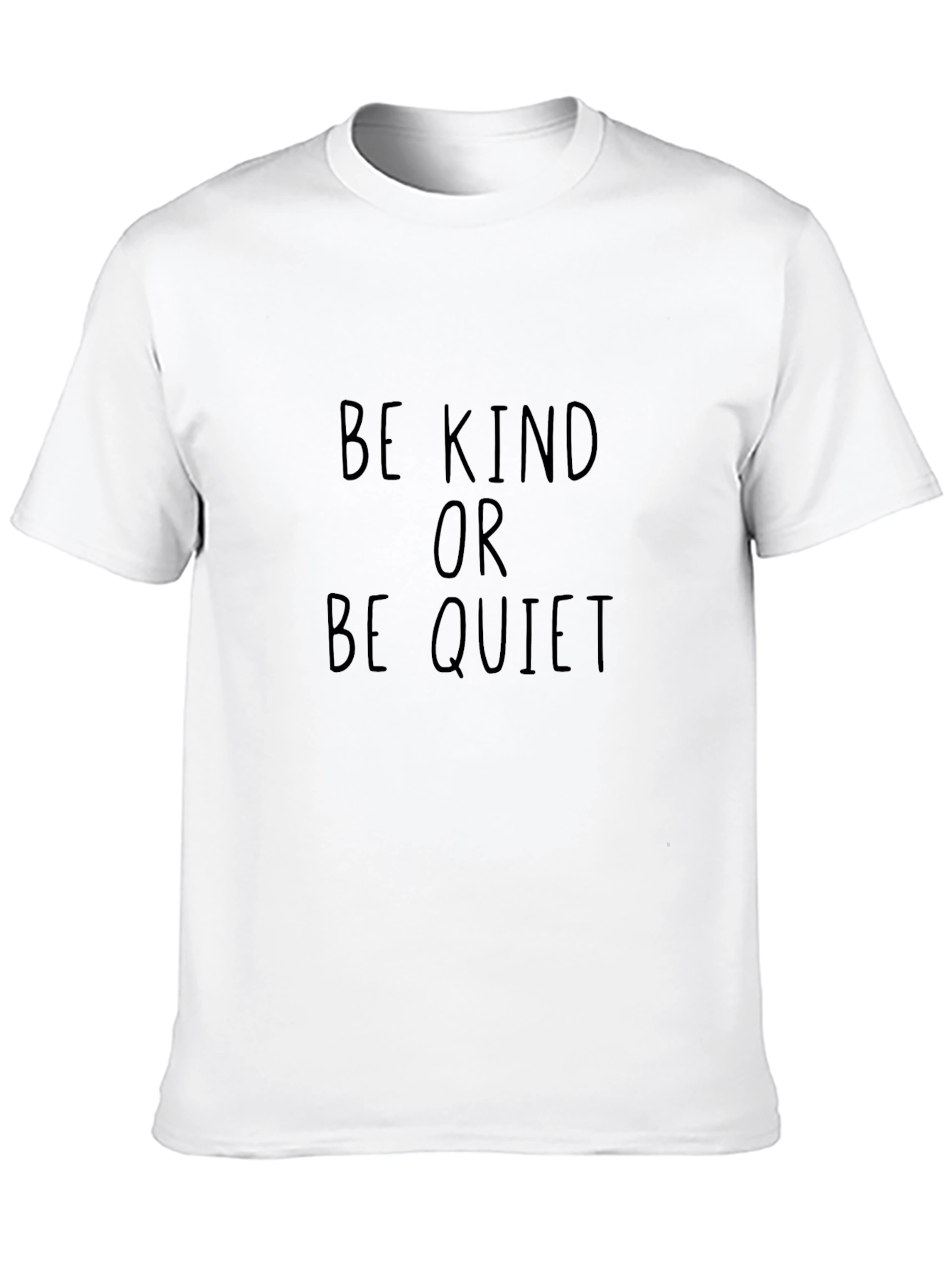 Be Kind Or Be Quiet Black T-Shirt