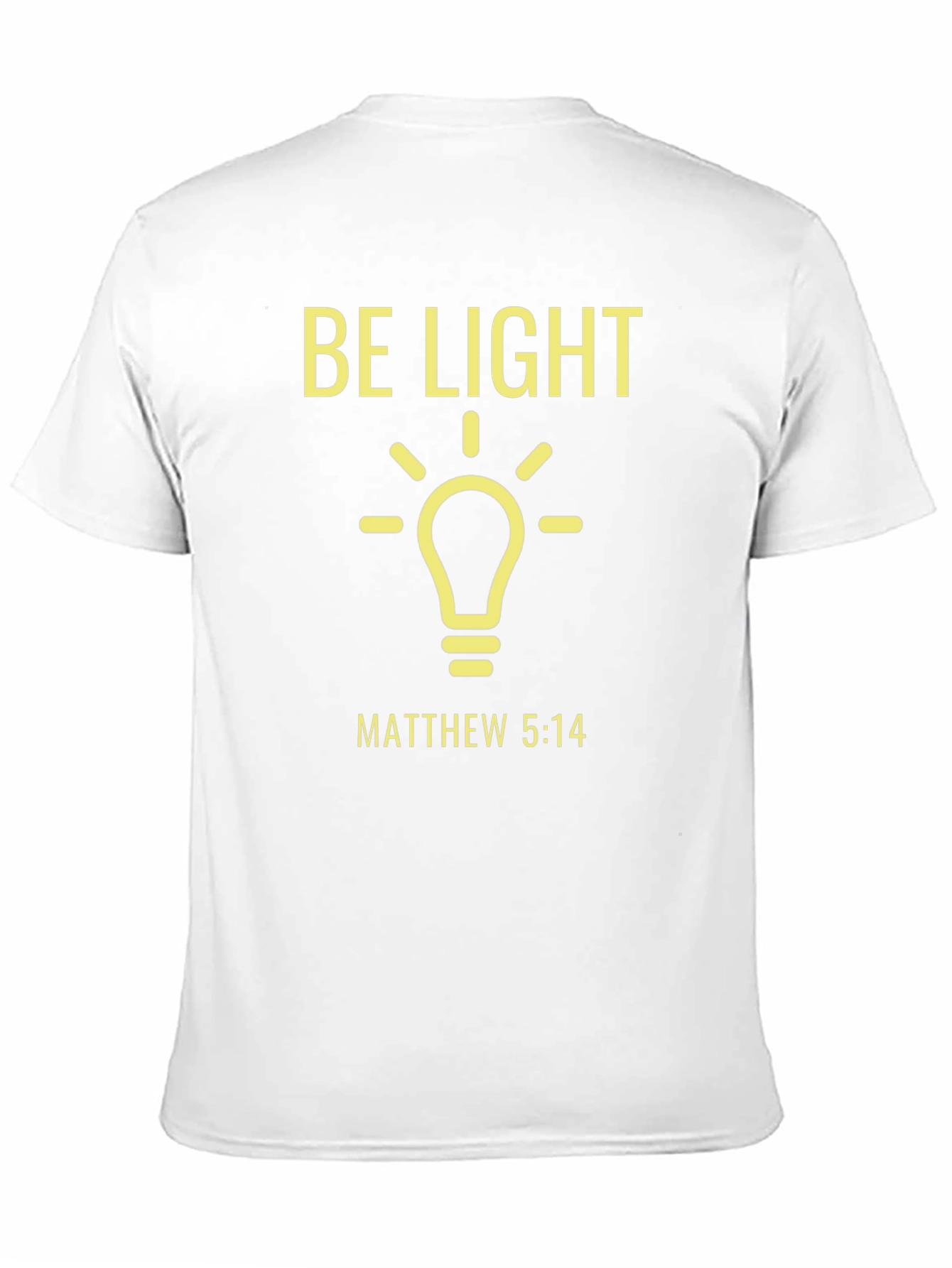 Be Light Matthew 5:14 T-Shirt Christian Inspired