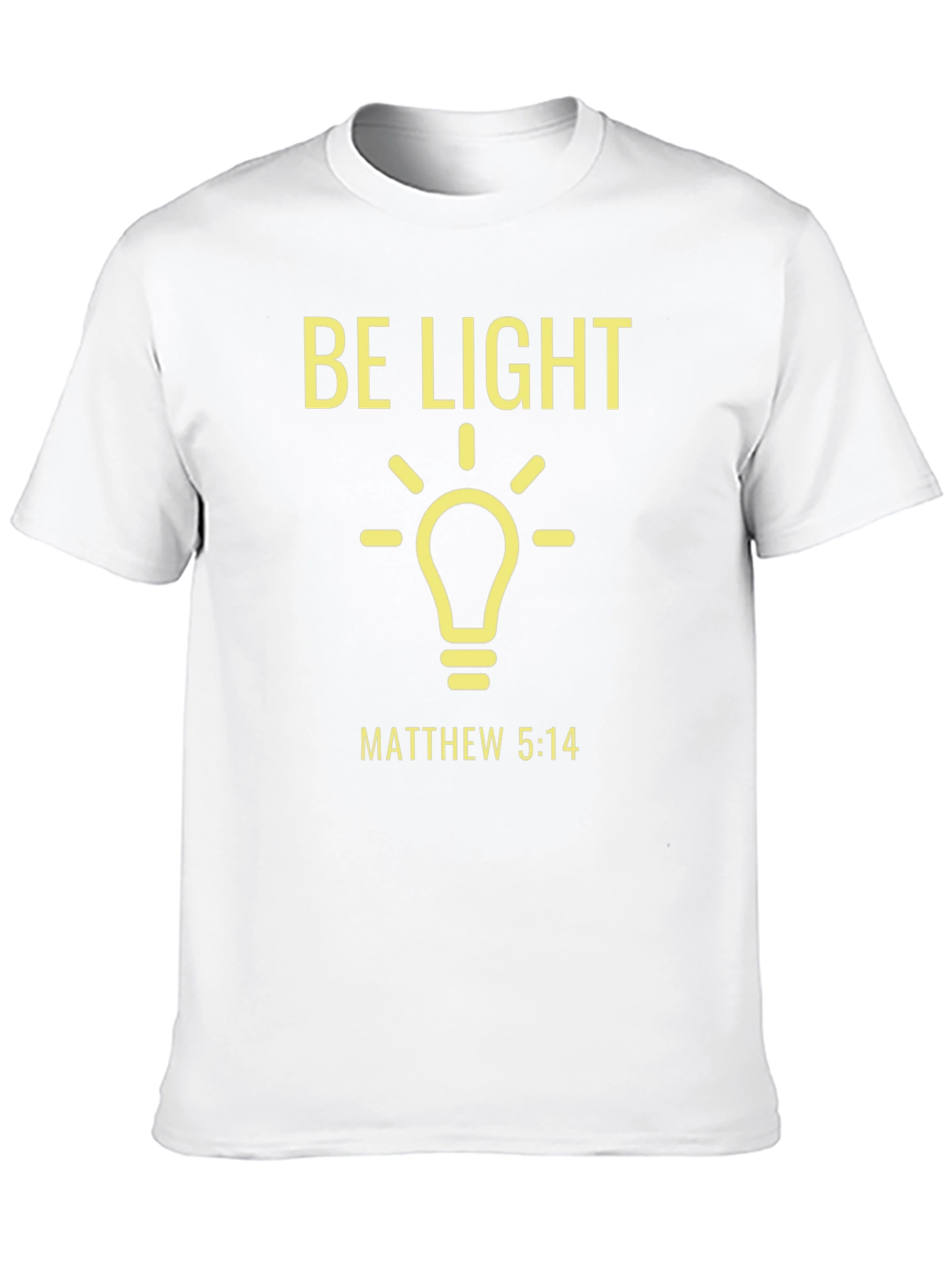 Be Light Matthew 5:14 T-Shirt Christian Inspired