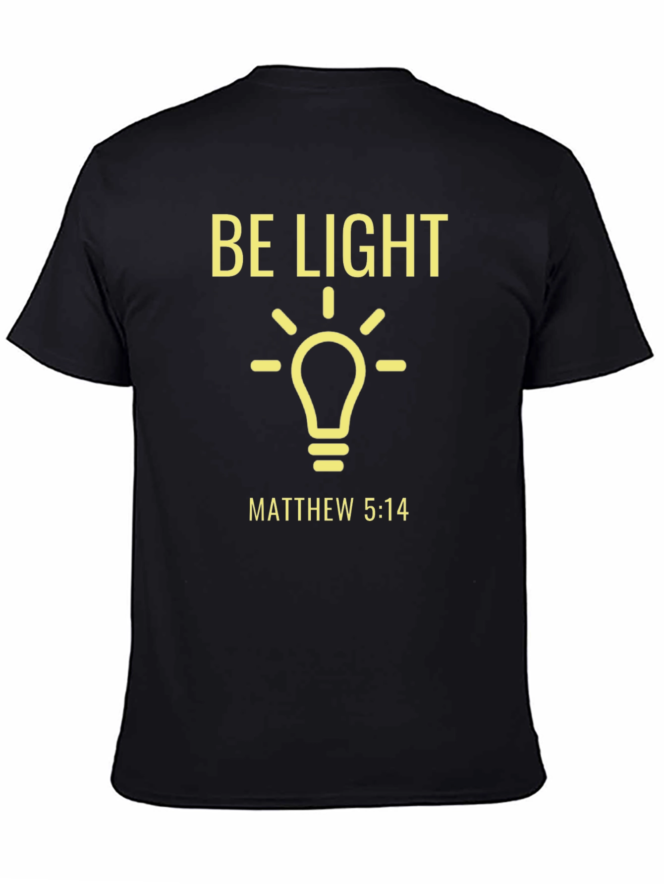Be Light Matthew 5:14 T-Shirt Christian Inspired