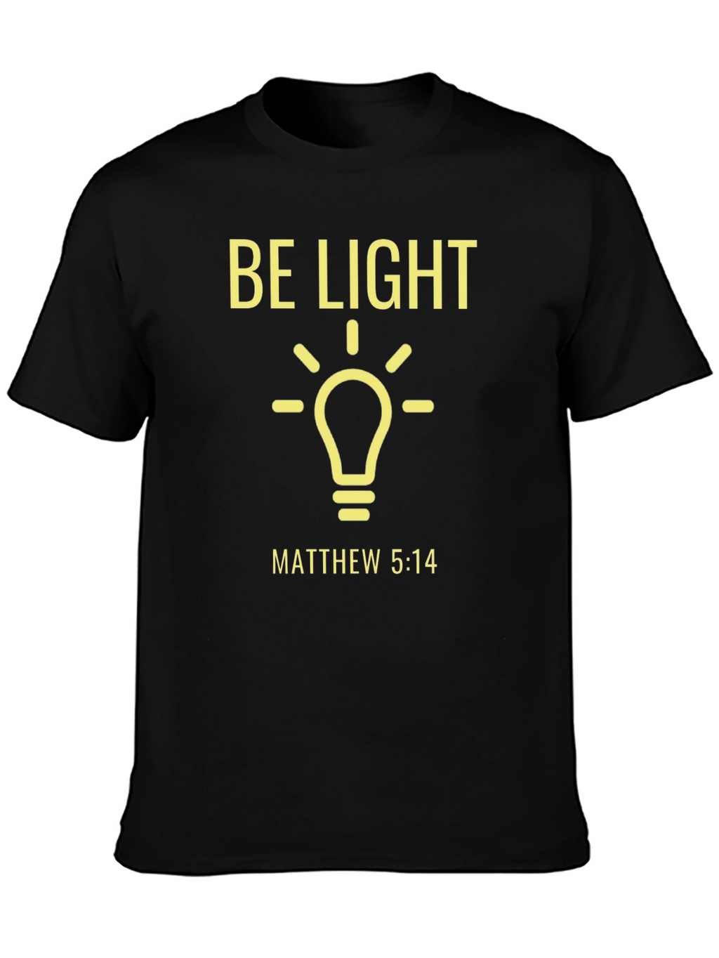 Be Light Matthew 5:14 T-Shirt Christian Inspired
