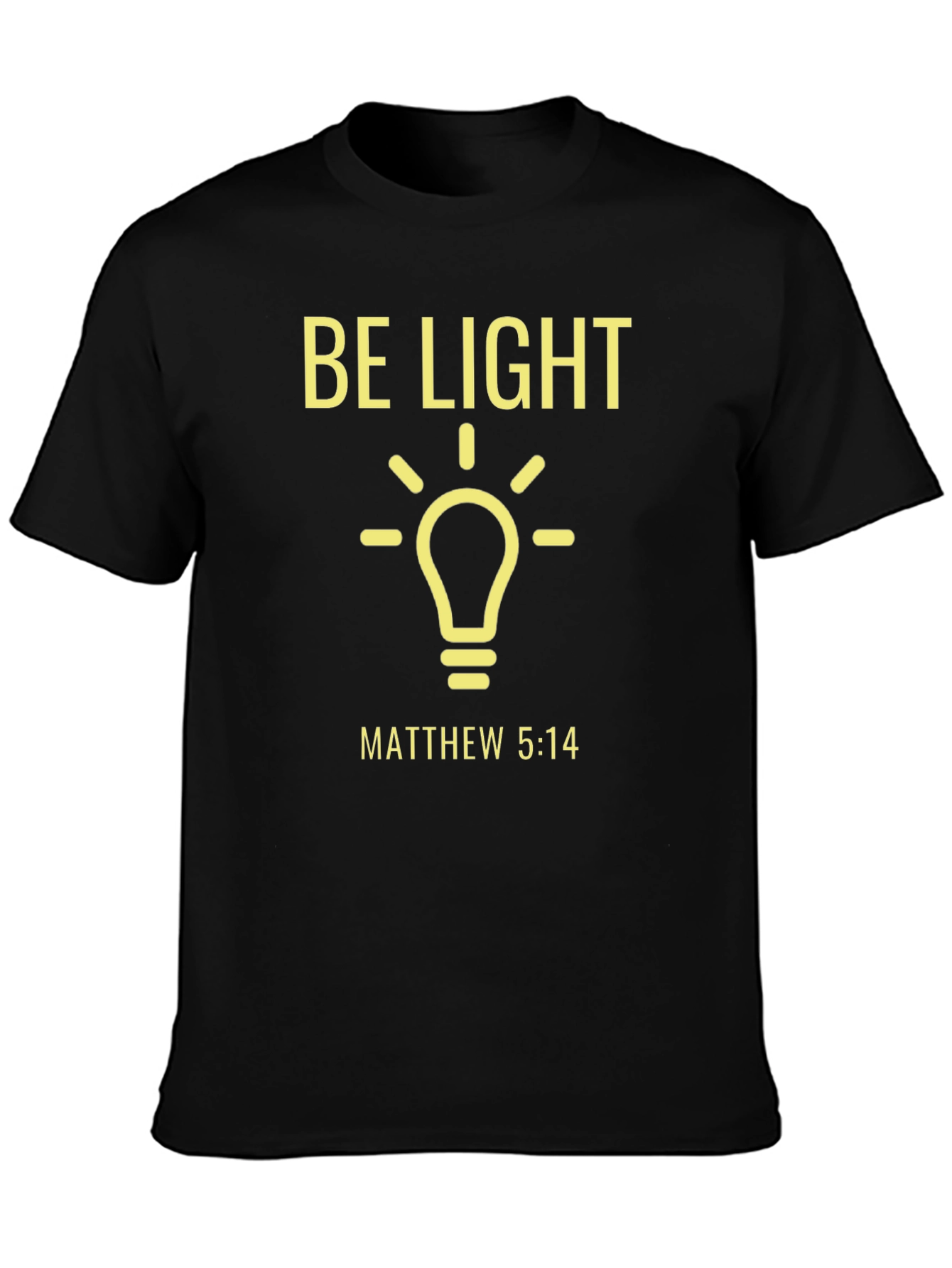 Be Light Matthew 5:14 T-Shirt Christian Inspired