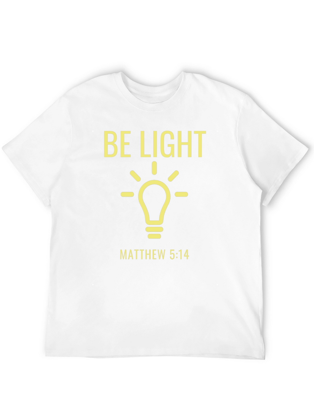 Be Light Matthew 5:14 T-Shirt Christian Inspired