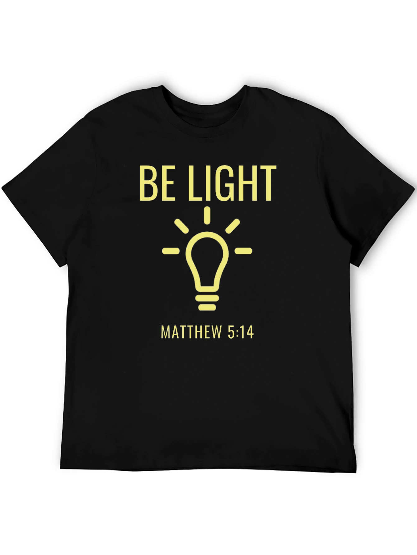 Be Light Matthew 5:14 T-Shirt Christian Inspired