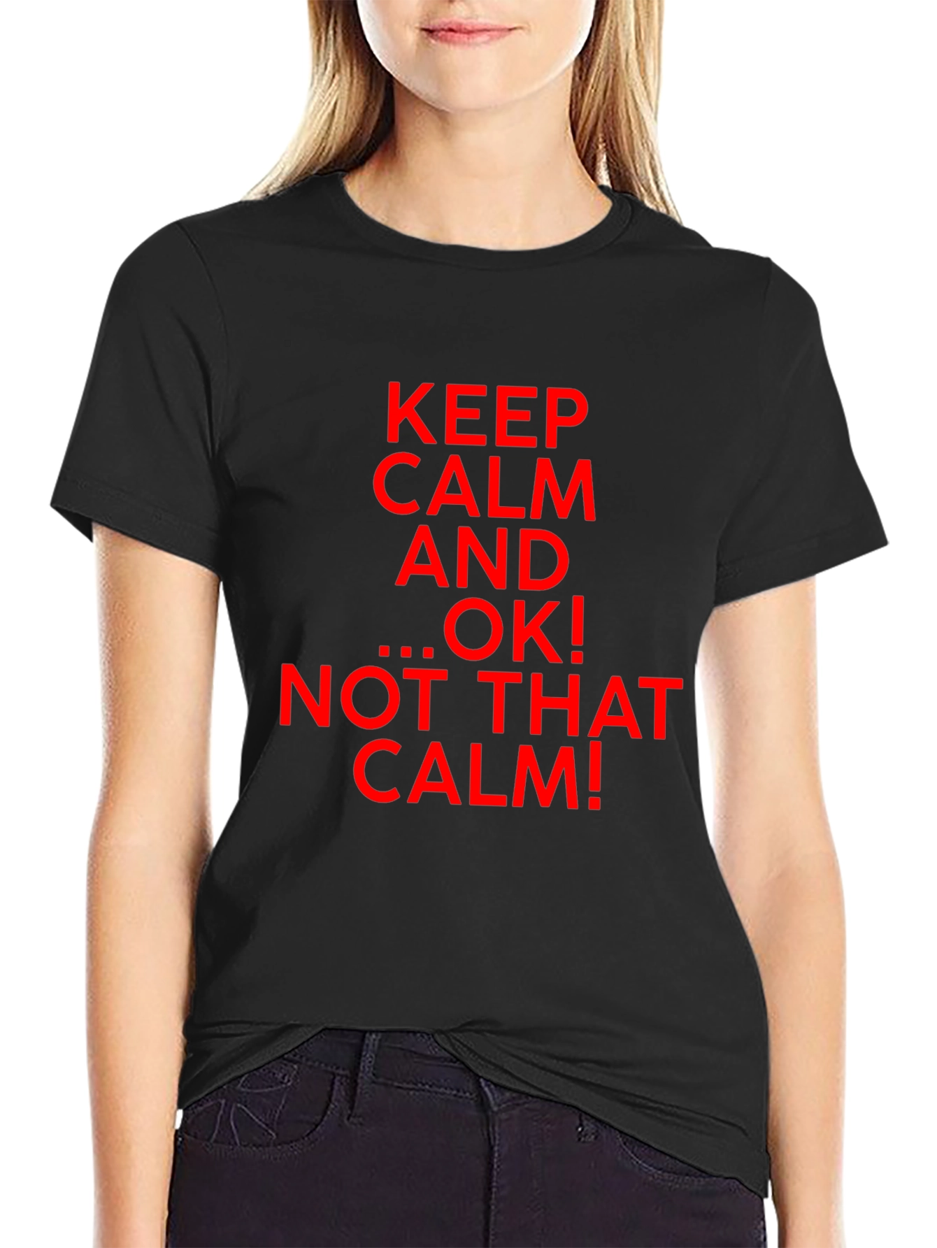Keep Calm Parody Graphic T-Shirt