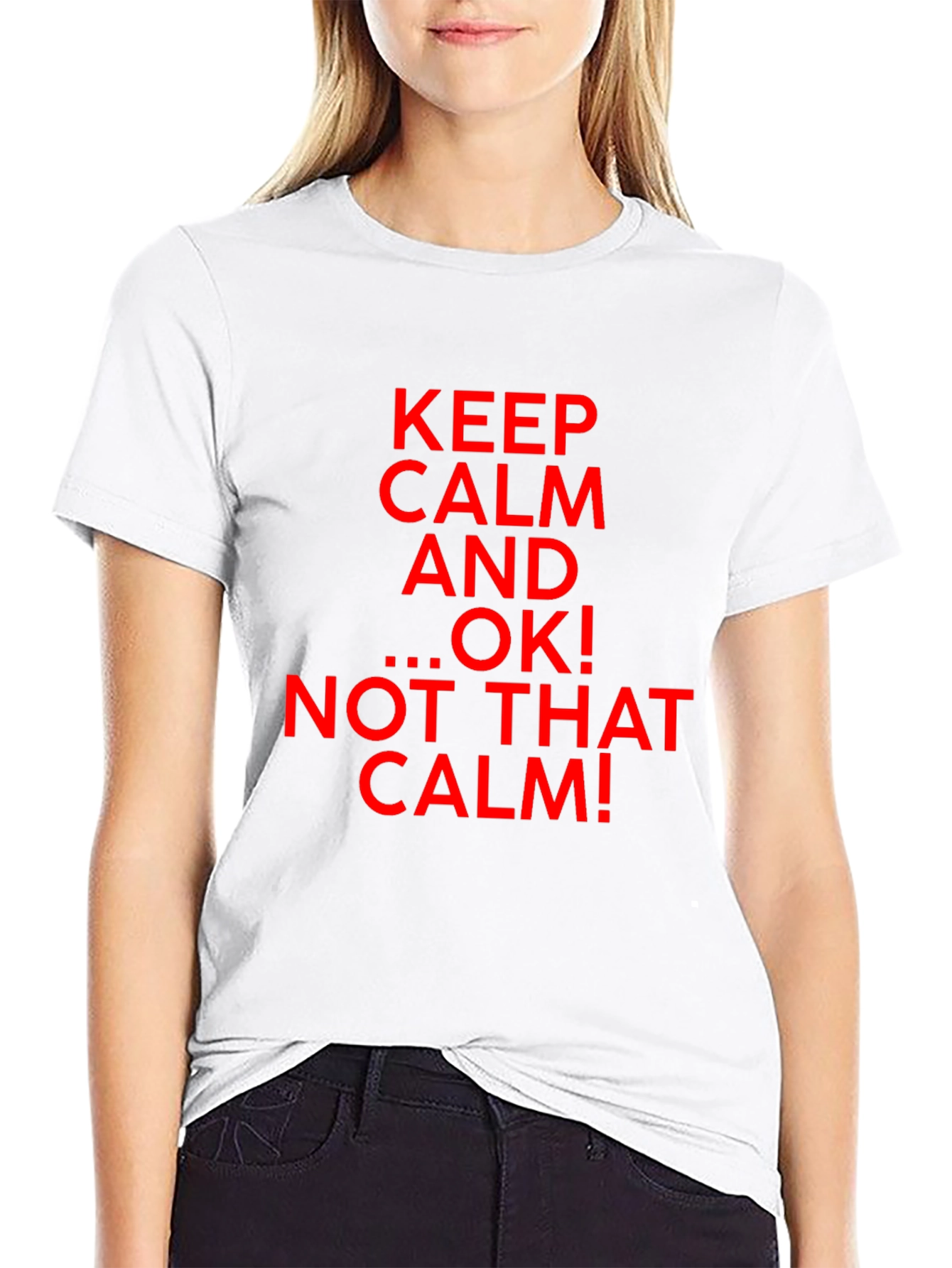 Keep Calm Parody Graphic T-Shirt
