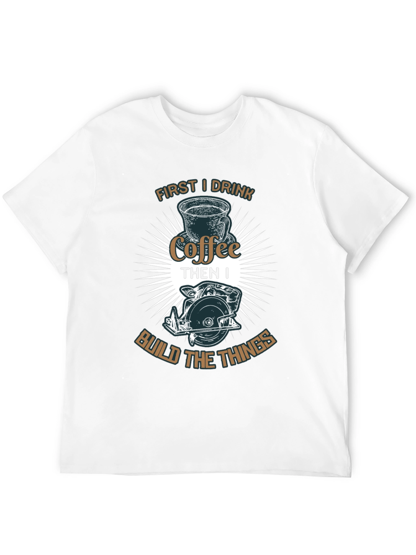 Coffee First Then Build T-Shirt