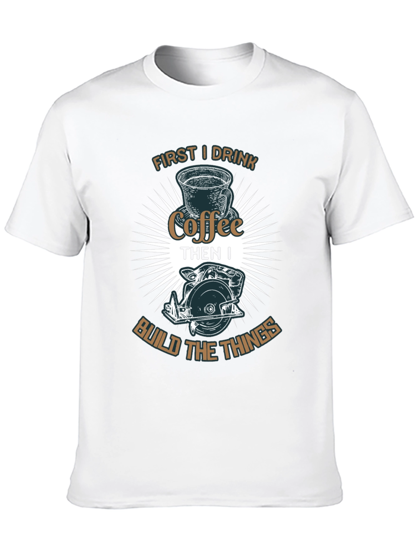 Coffee First Then Build T-Shirt