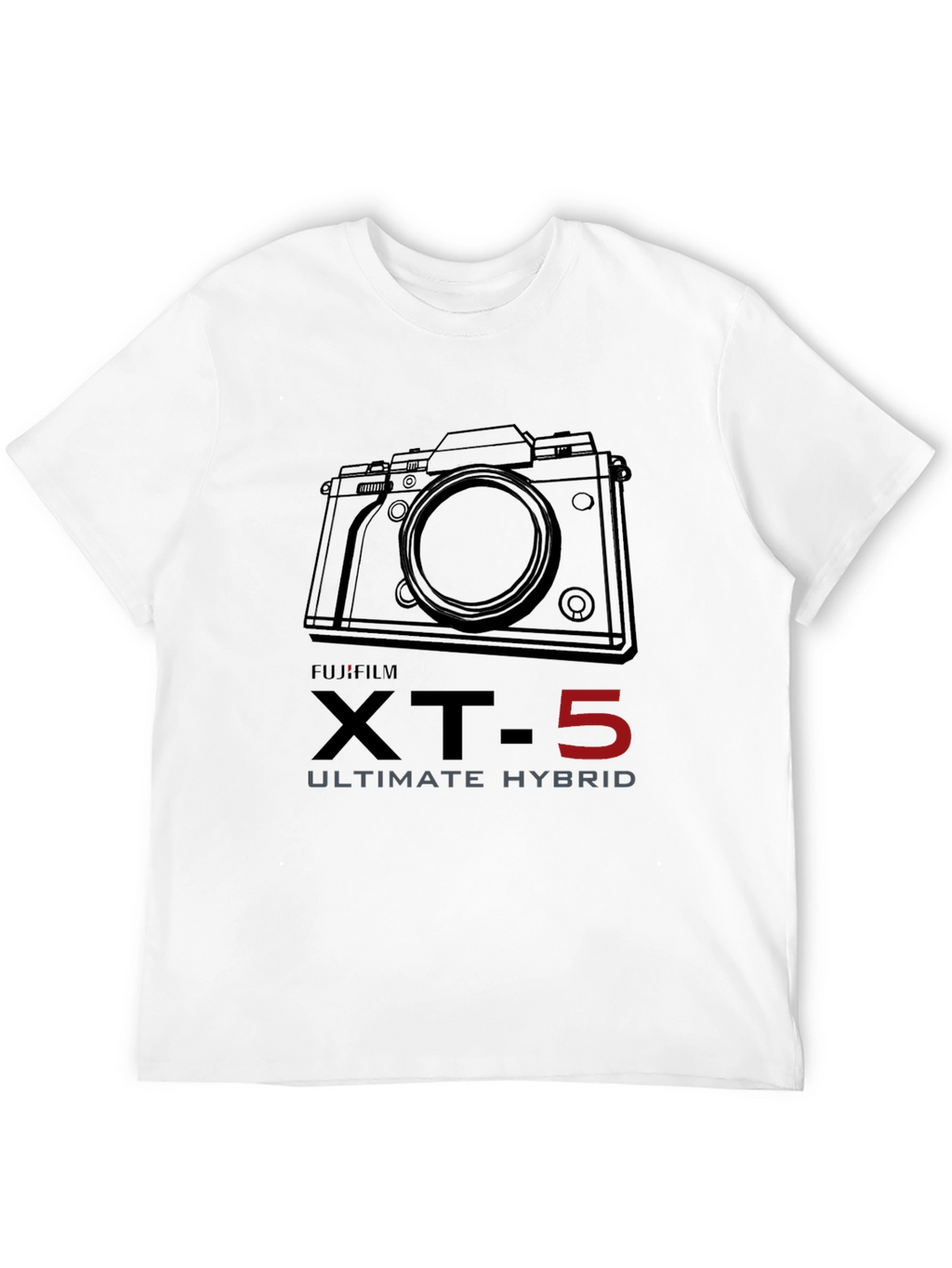 Fujifilm XT-5 T-Shirt - Ultimate Hybrid Camera Tee