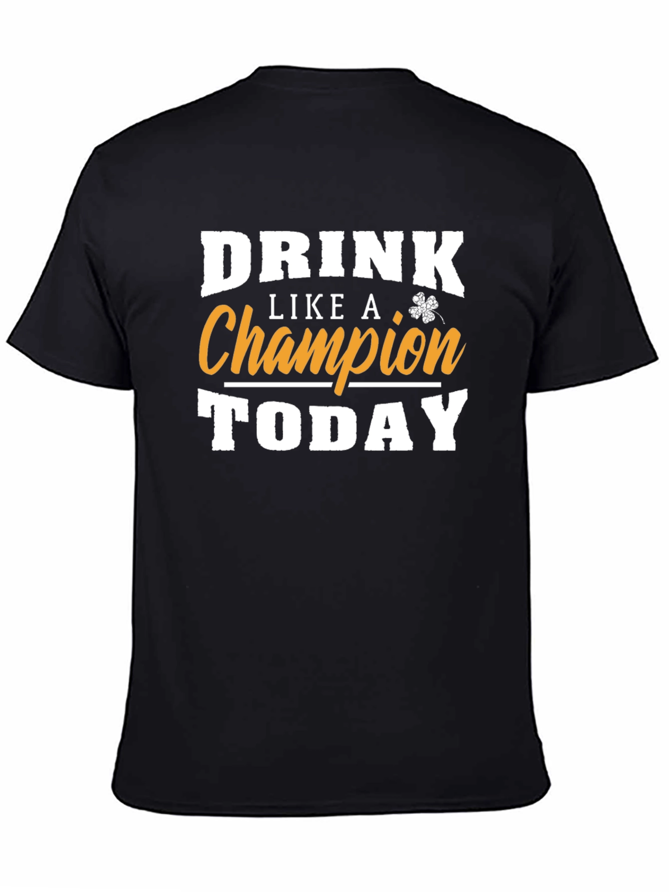 Drink Like A Champion St. Patricks Day T-Shirt