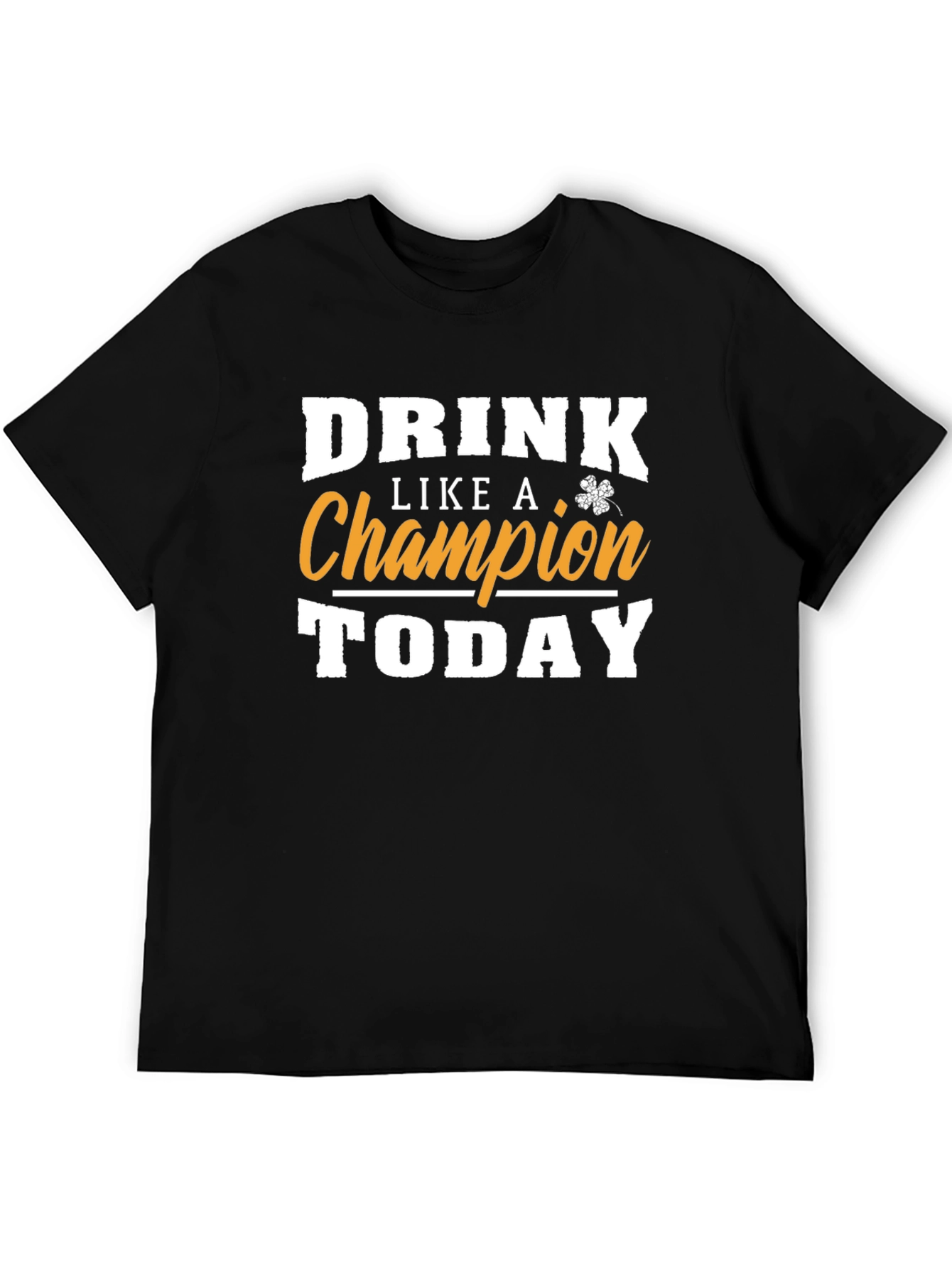 Drink Like A Champion St. Patricks Day T-Shirt