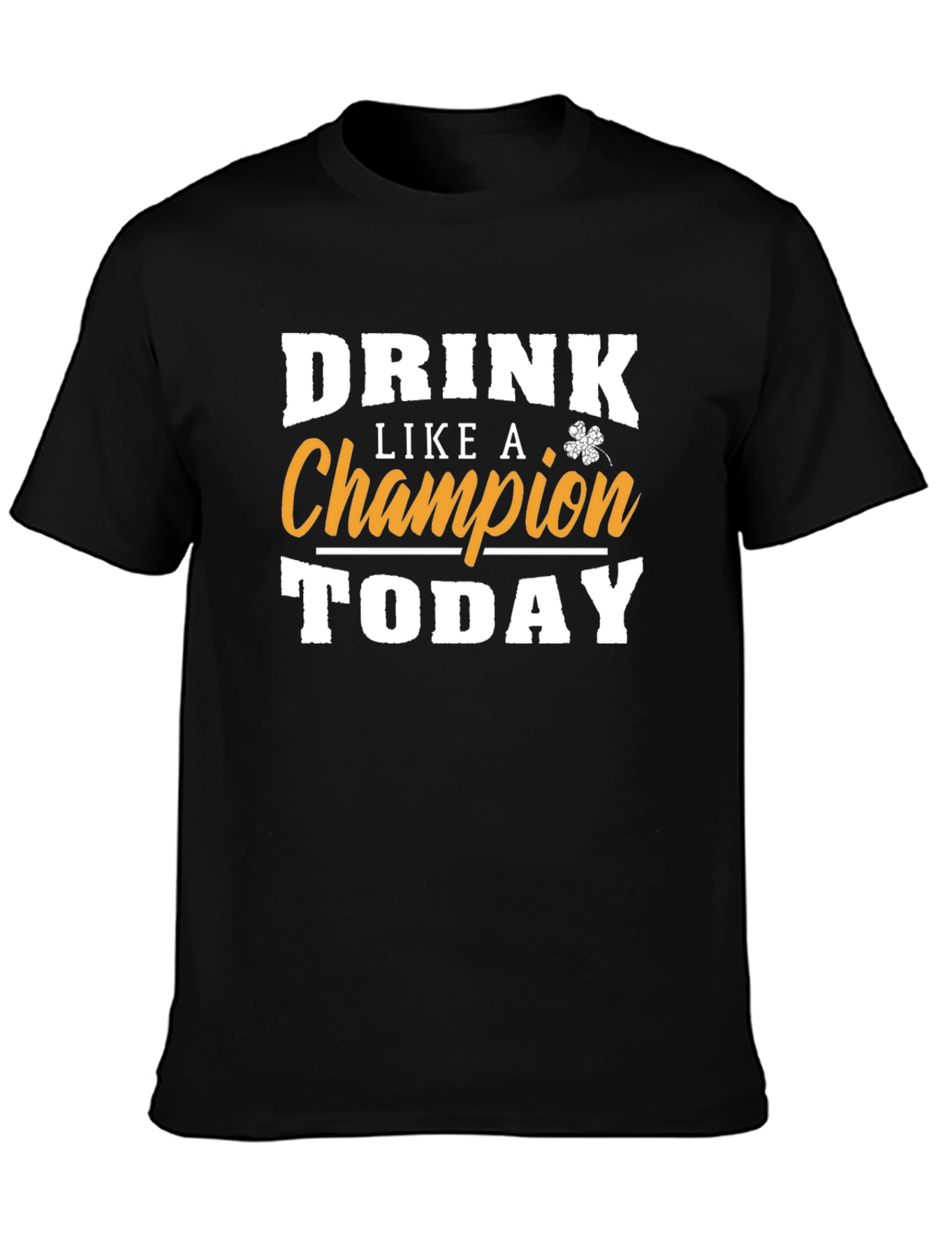 Drink Like A Champion St. Patricks Day T-Shirt