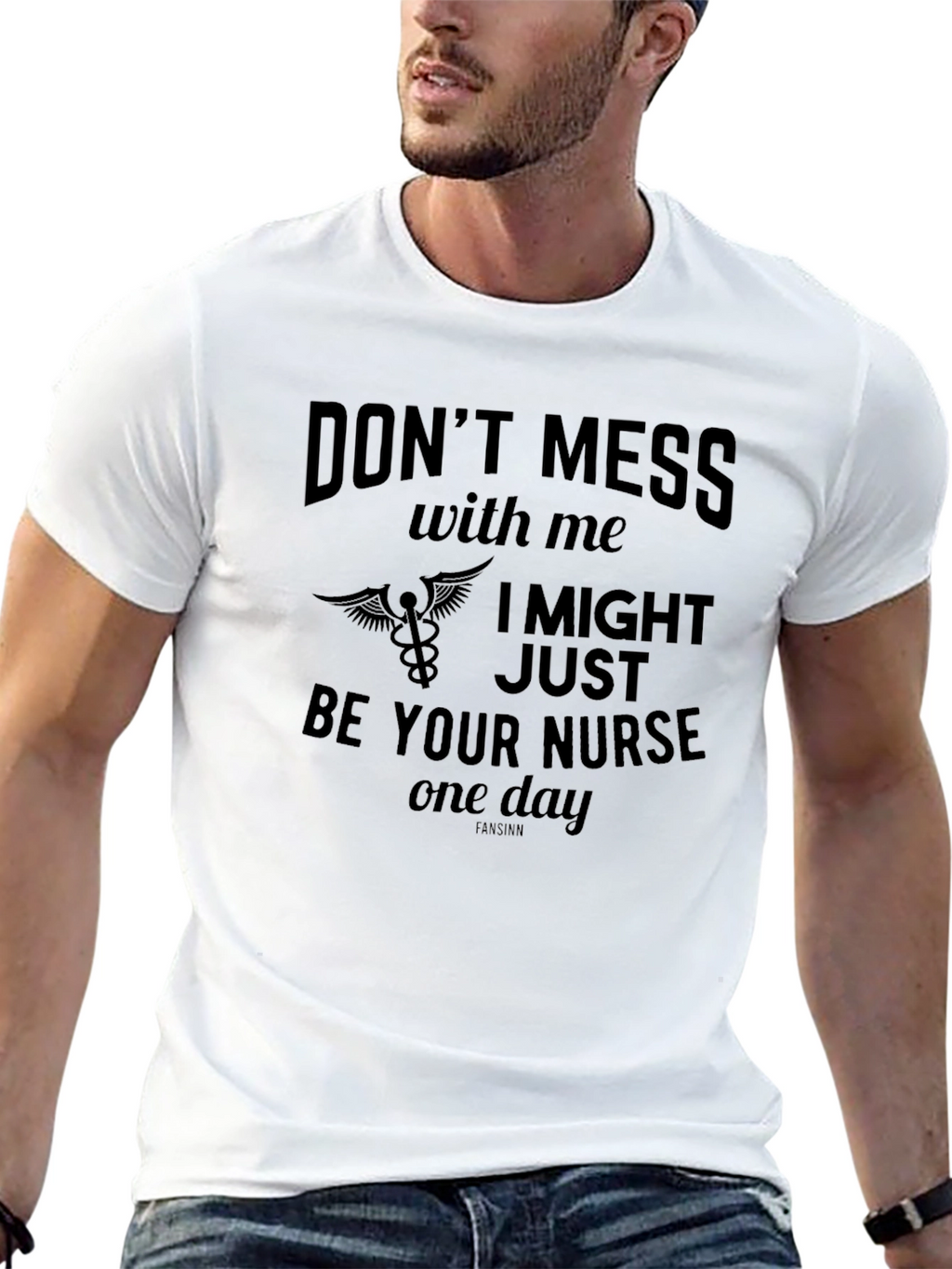 Dont Mess With Me Nurse T-Shirt