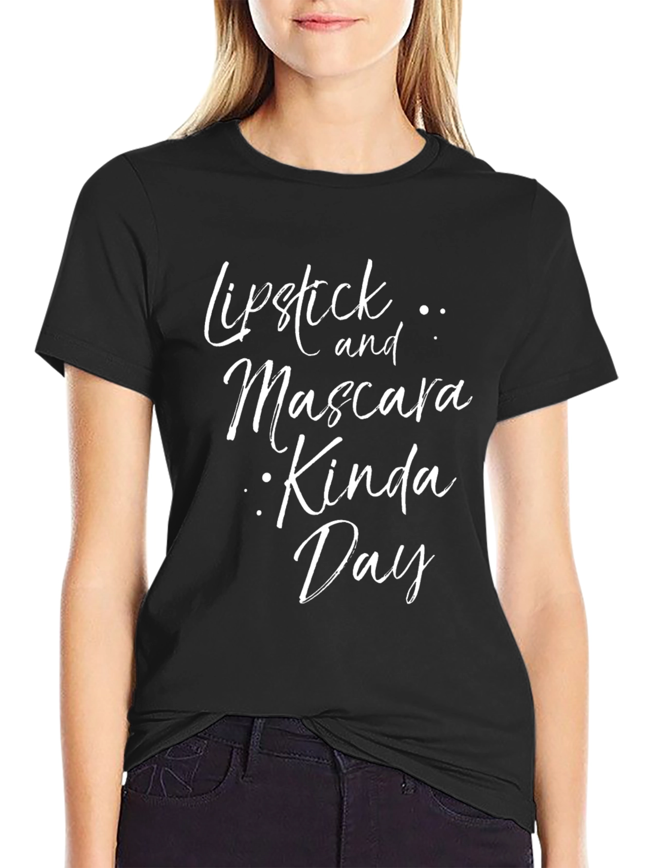 Lipstick and Mascara Kinda Day - Graphic Tee