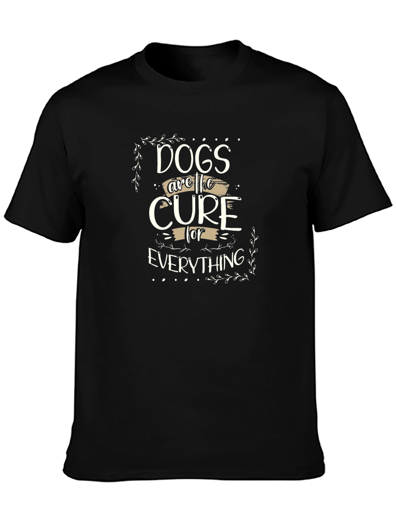 Dogs are the Cure T-Shirt - Unisex Black Tee