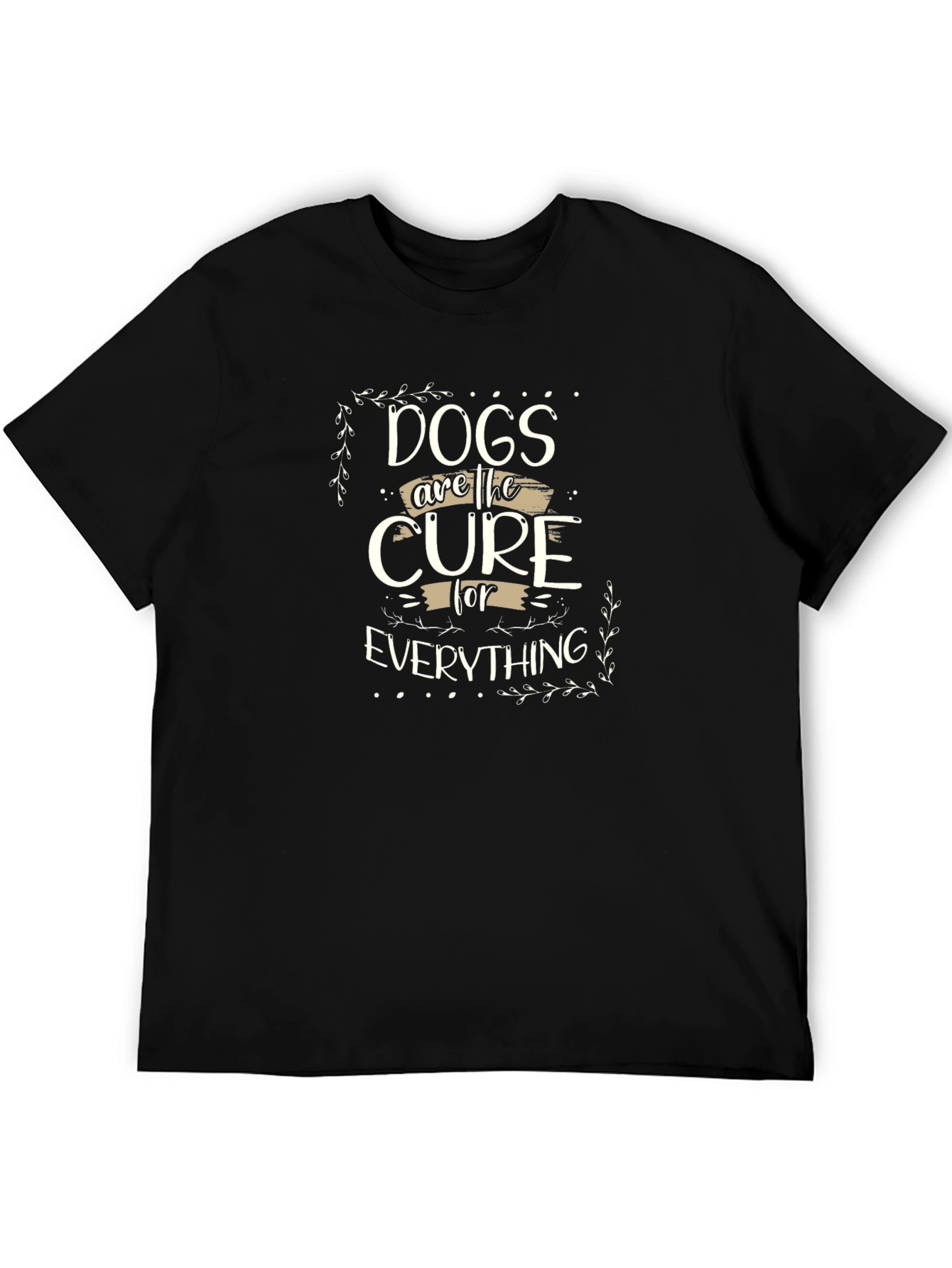 Dogs are the Cure T-Shirt - Unisex Black Tee
