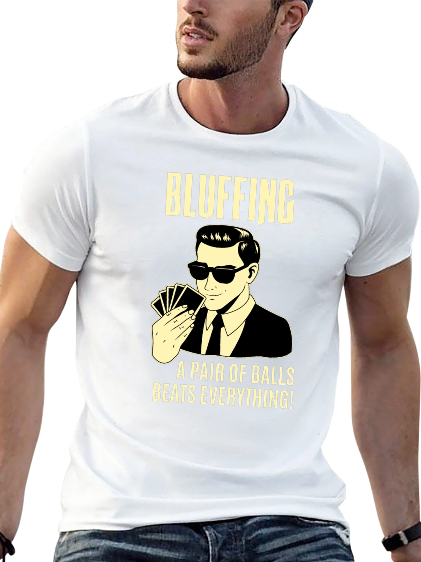Bluffing T-Shirt: A Pair of Balls Beats Everything!