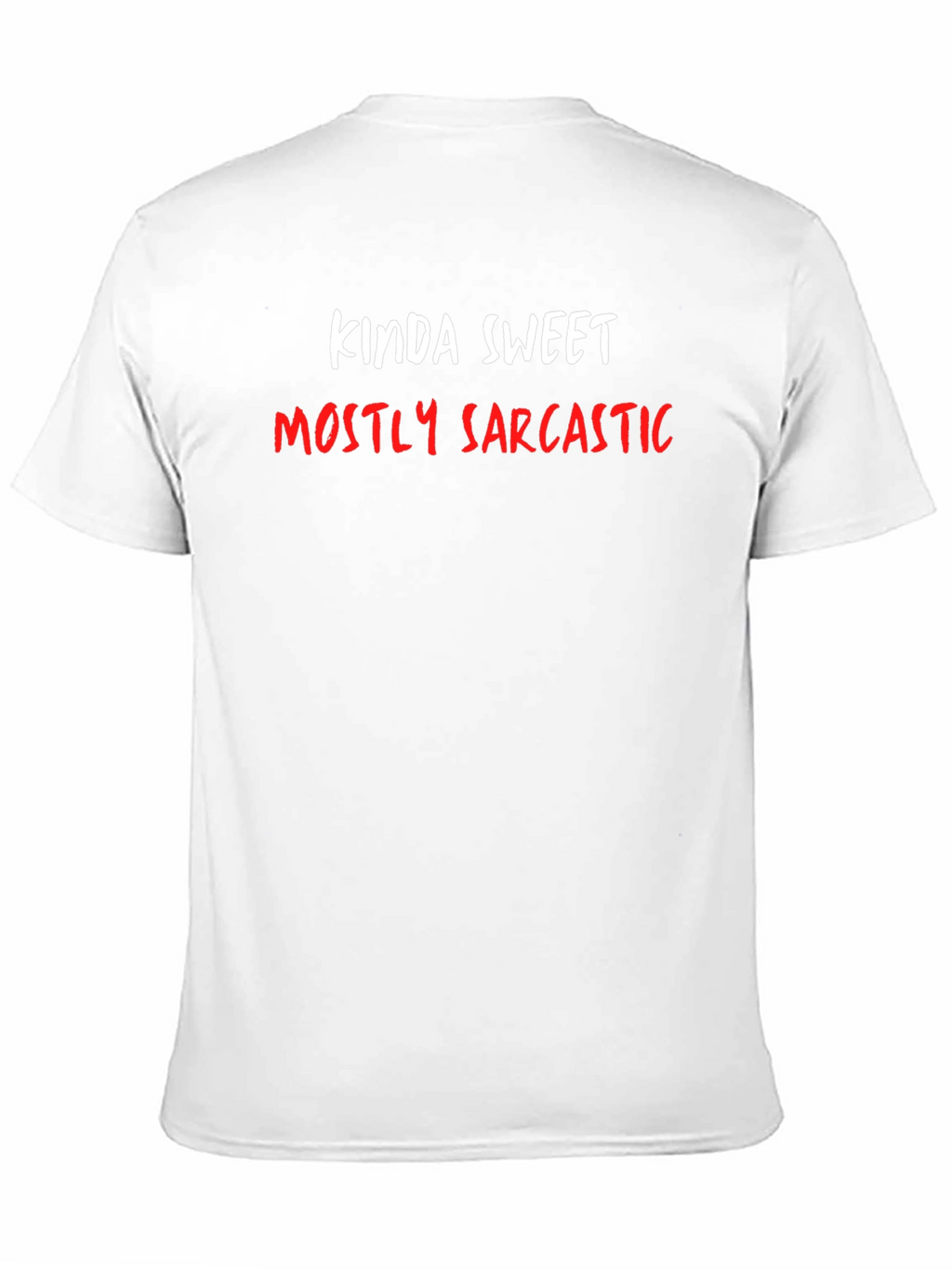 Kinda Sweet Mostly Sarcastic Graphic Tee