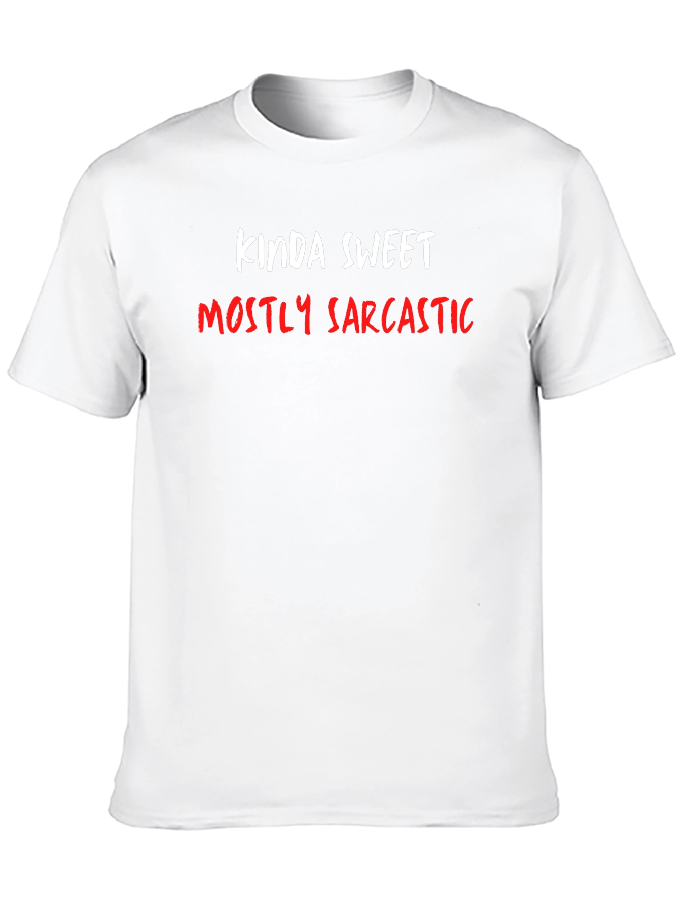 Kinda Sweet Mostly Sarcastic Graphic Tee