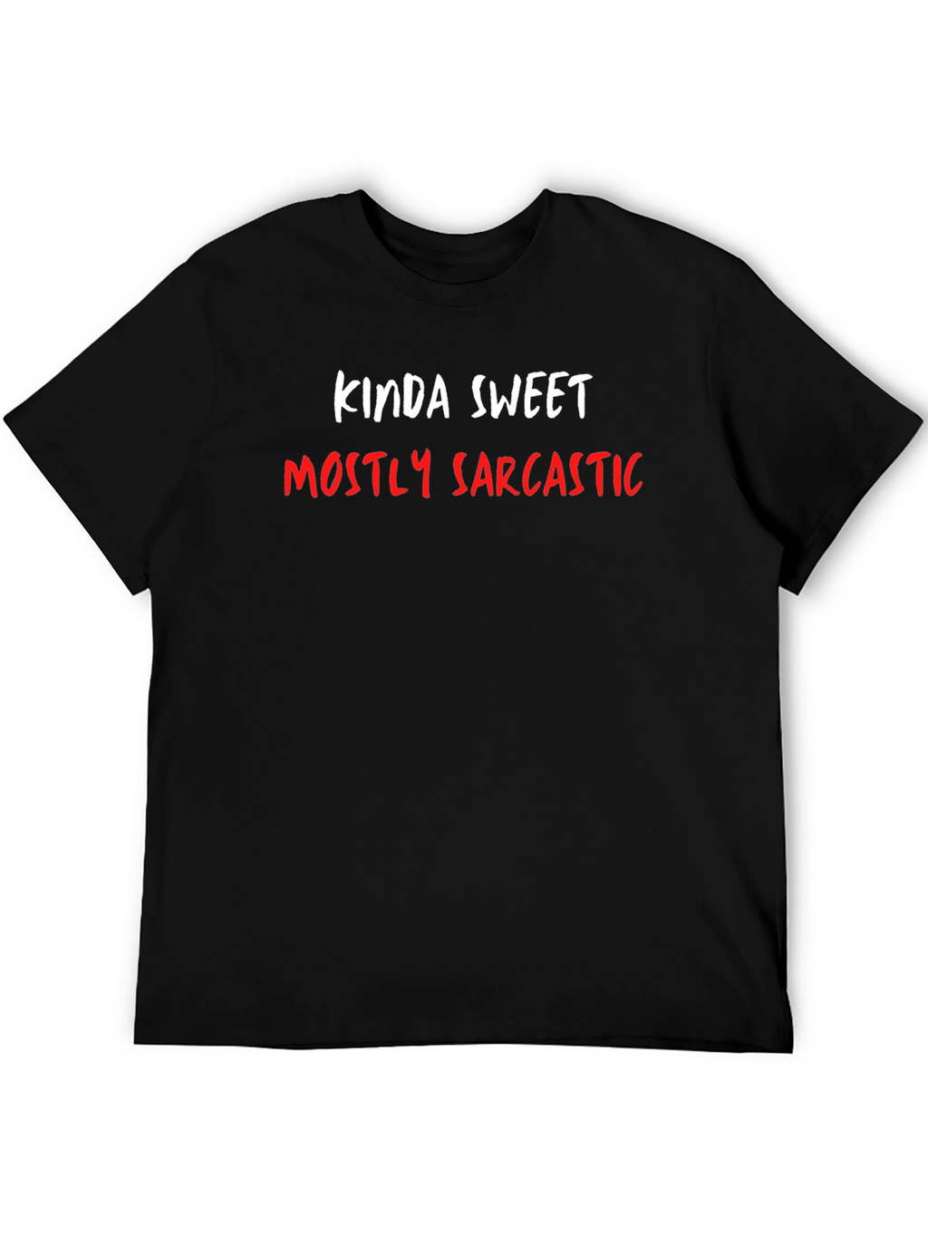 Kinda Sweet Mostly Sarcastic Graphic Tee