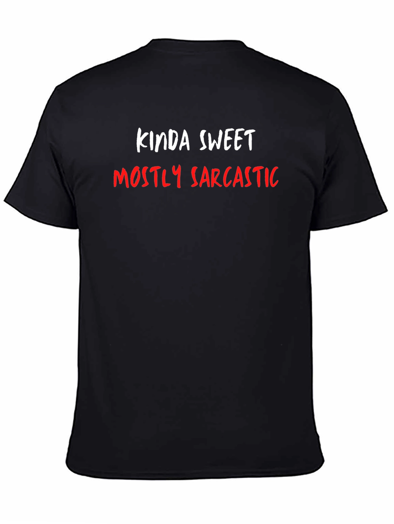 Kinda Sweet Mostly Sarcastic Graphic Tee