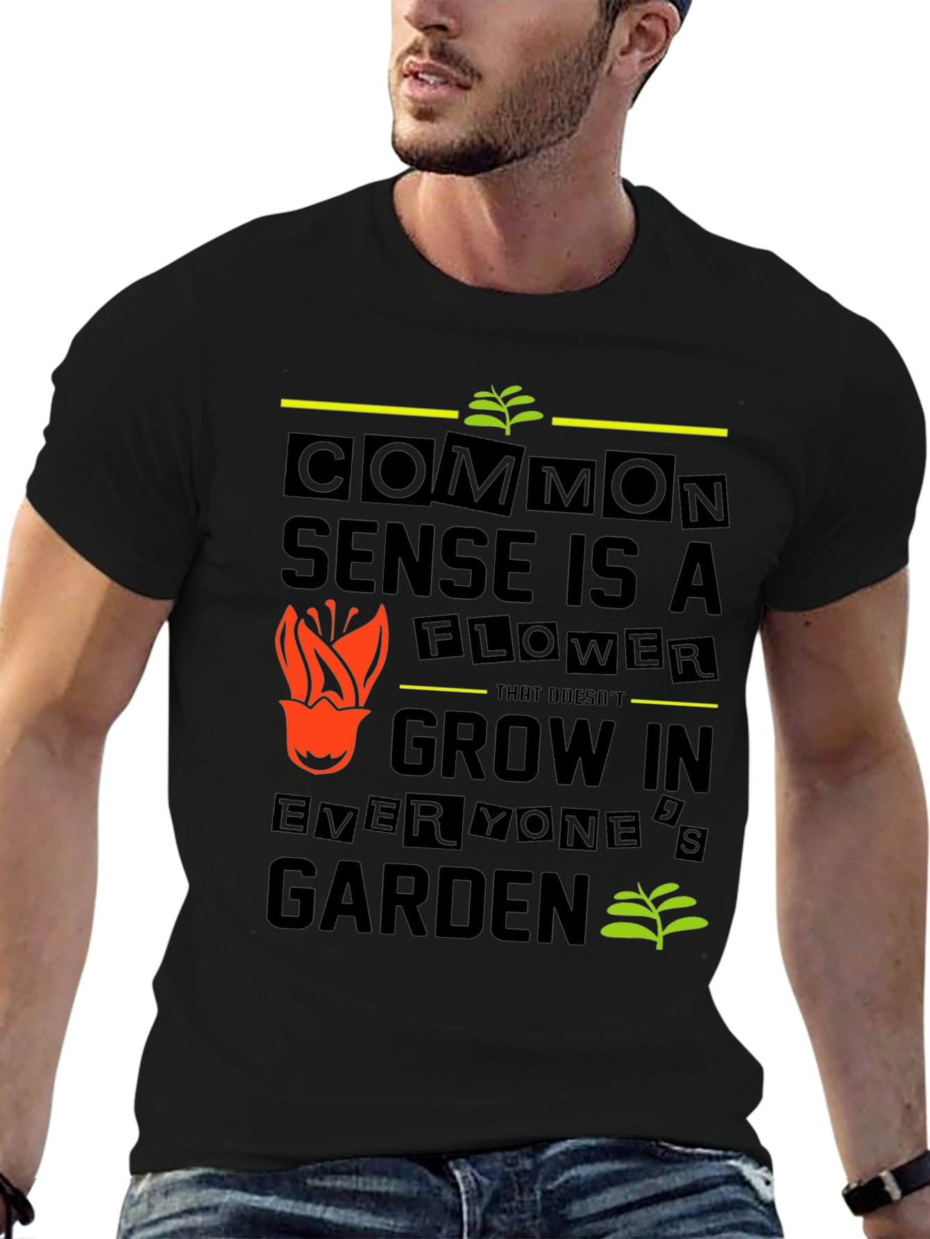 Common Sense Flower Graphic Tee - Garden Humor T-Shirt