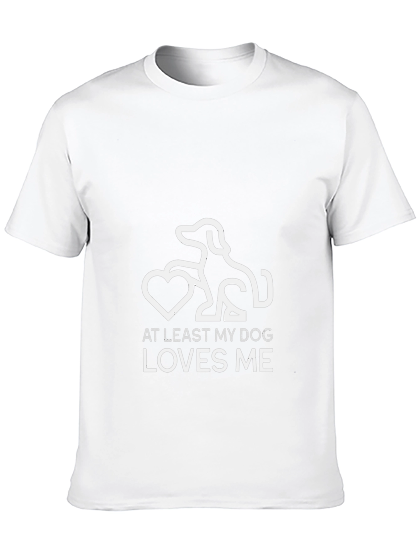 Dog Lover Graphic Tee - At Least My Dog Loves Me