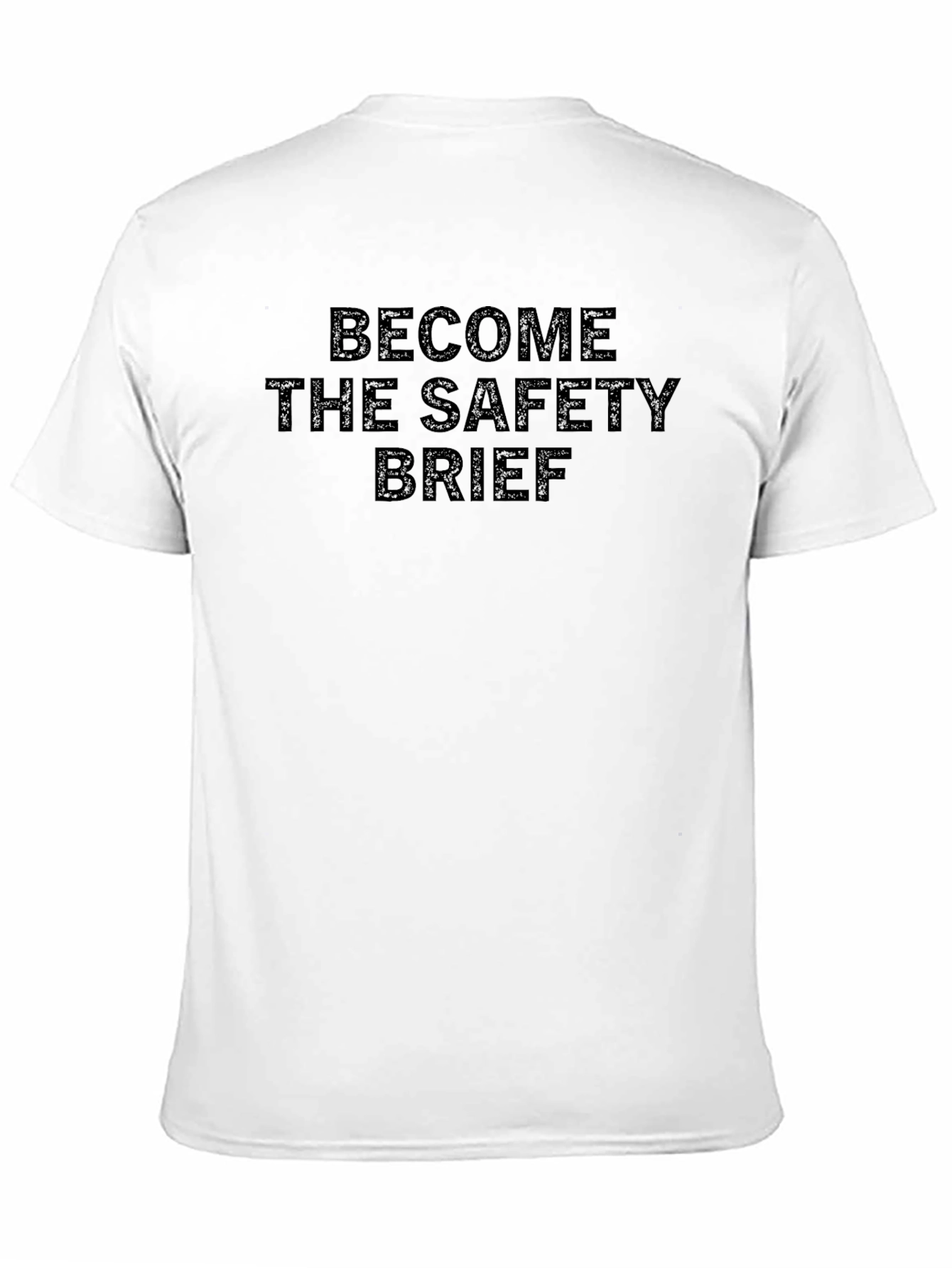Become The Safety Brief T-Shirt Funny Slogan Tee