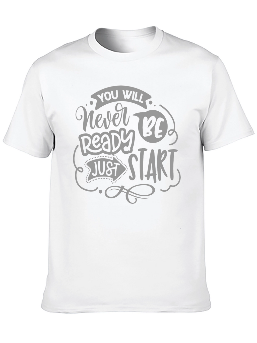 Never Ready Just Start Graphic Tee