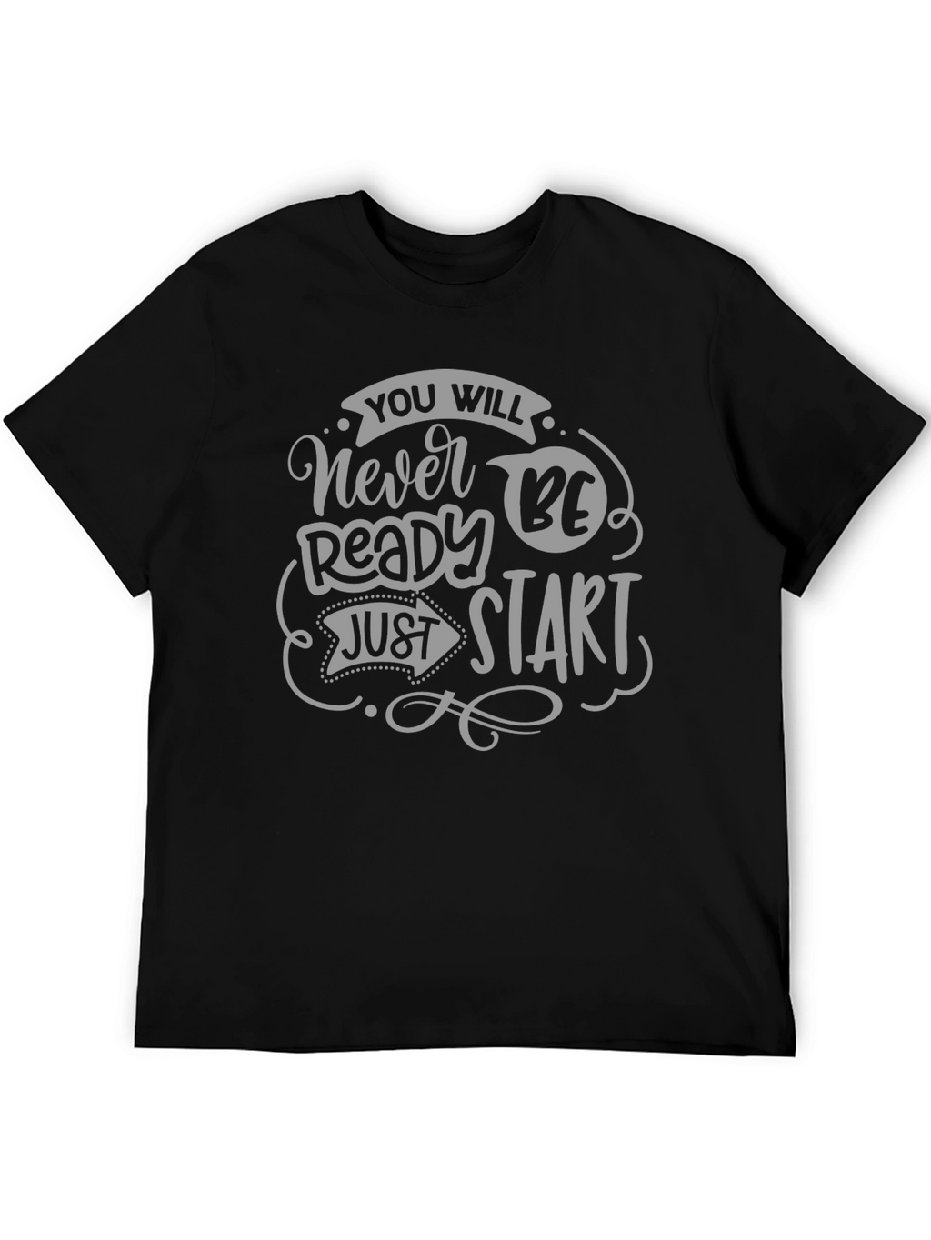 Never Ready Just Start Graphic Tee